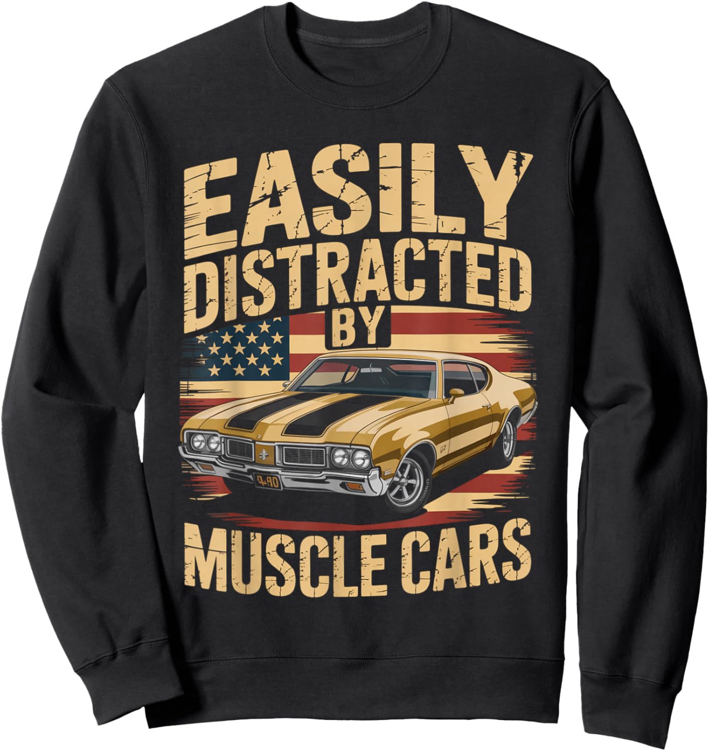 Easily Distracted By Muscle Cars Retro Ride Vibe Auto Fans Sweatshirt - Sweatshirt | Black