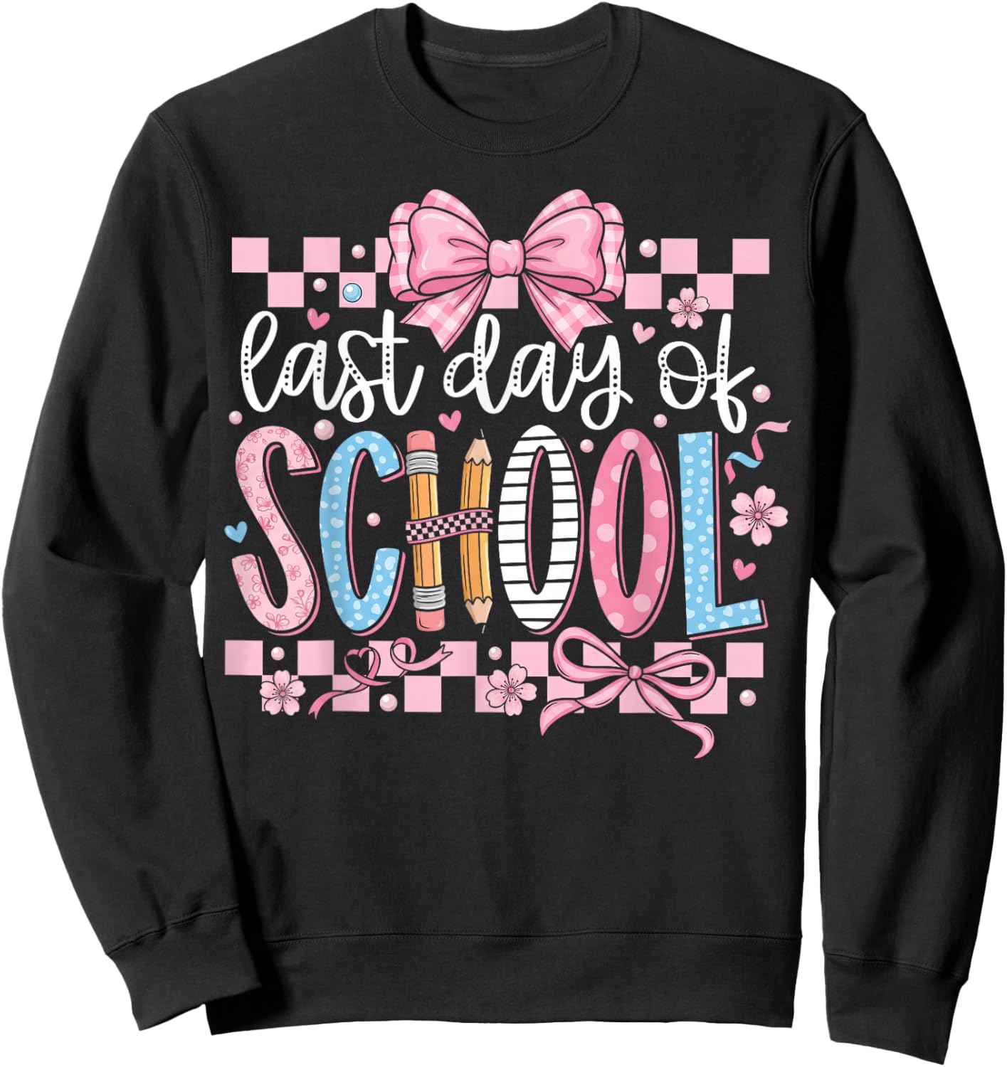 Last Day of School Coquette Bow Checkered Teacher Sweatshirt - Sweatshirt | Black