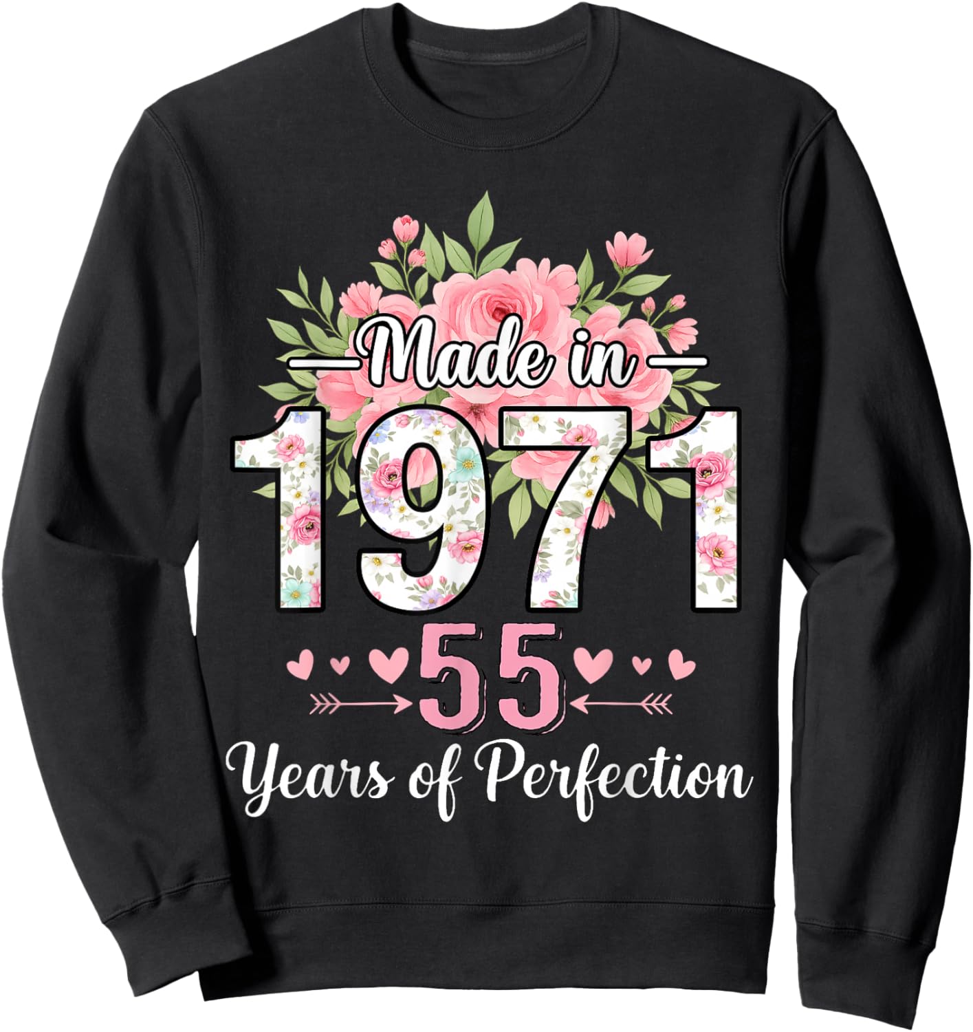 Made 1971 Floral Gifts for 55th Birthday Women Age 55+ Sweatshirt - Sweatshirt | Black