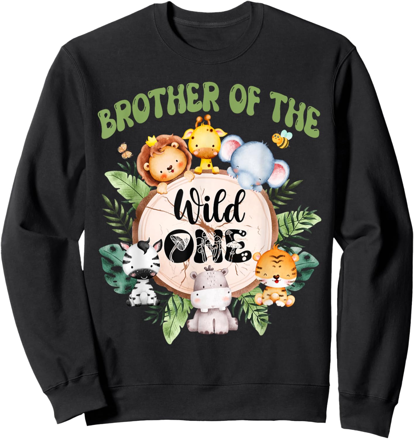 Brother Of The Wild One 1st Birthday Safari Family Matching Sweatshirt - Sweatshirt | Black