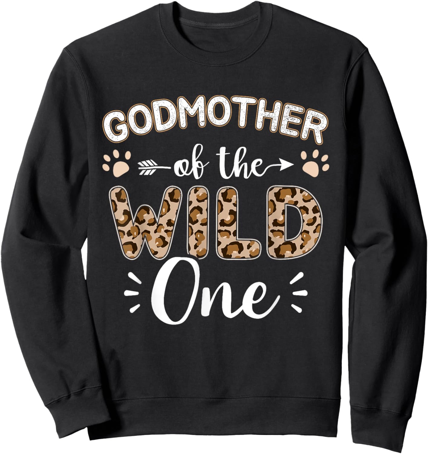 Godmother of wild one birthday girl matching family party Sweatshirt - Sweatshirt | Black