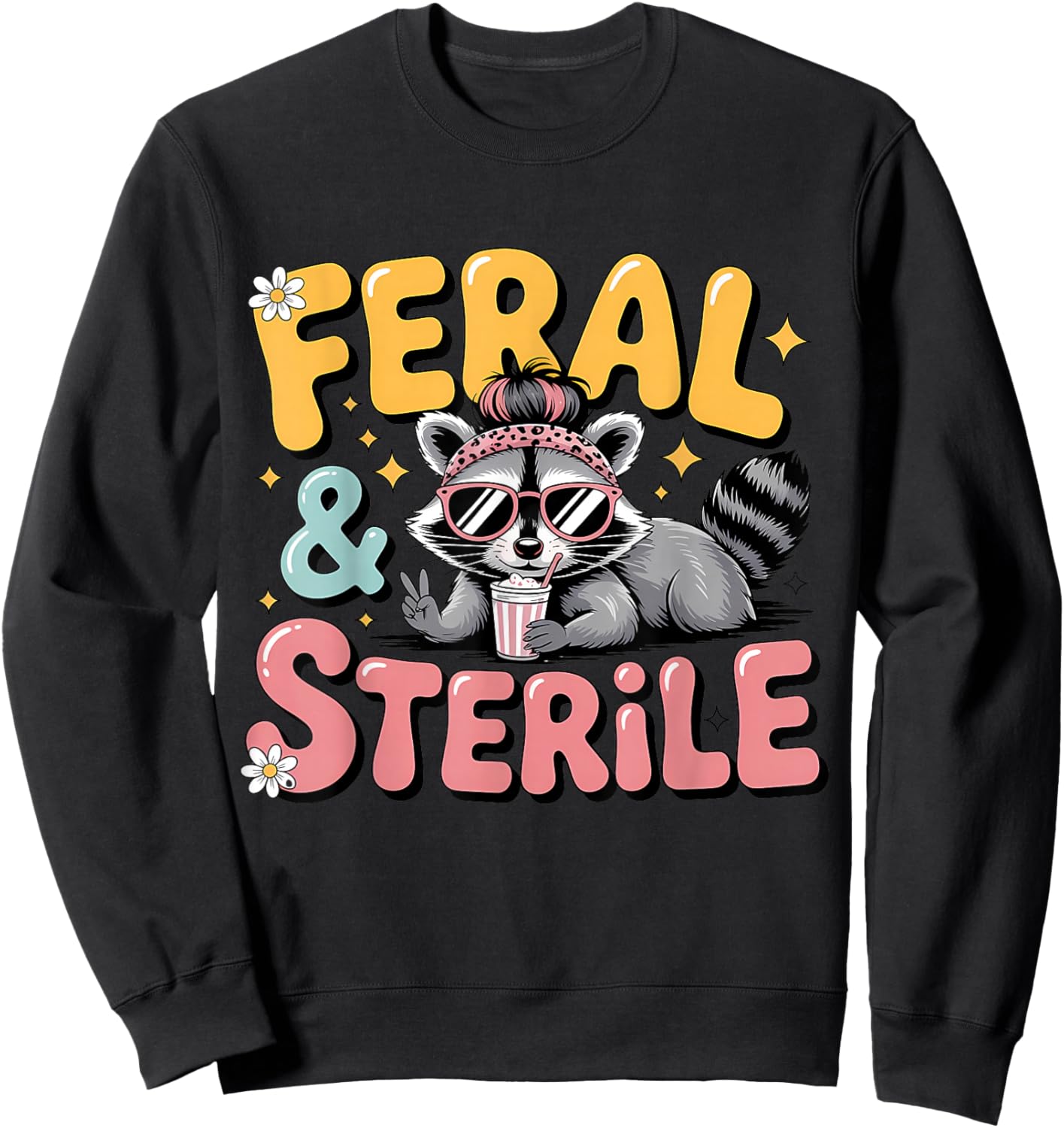 Feral and Sterile Hysterectomy Recovery Sweatshirt - Sweatshirt | Black