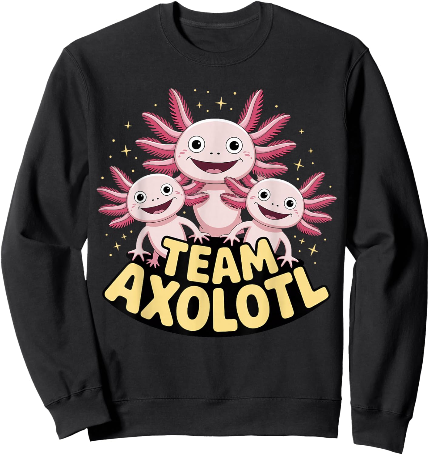 Team Axolotl Funny Cartoon Amphibian Ocean Party Graphic Sweatshirt - Sweatshirt | Black
