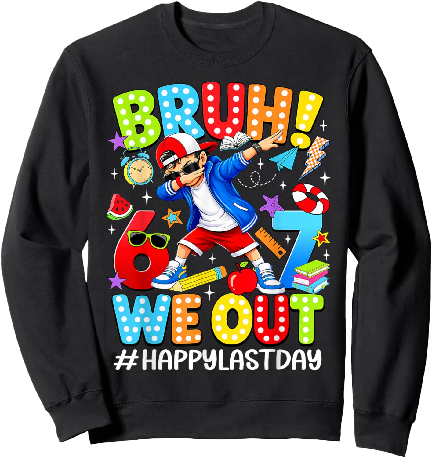 Bruh We Out Happy Last Day of School Dabbing Boy 6 7 Meme Sweatshirt - Sweatshirt | Black