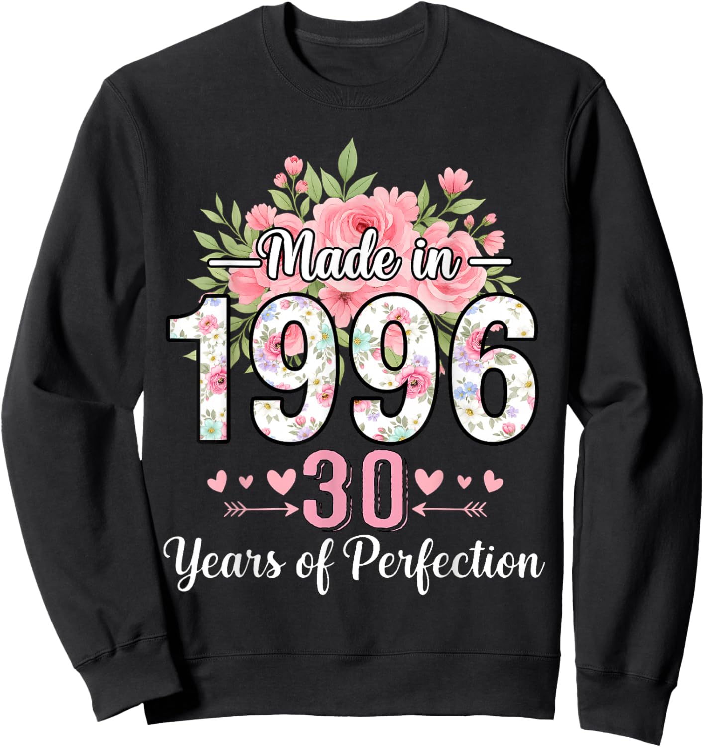 Hergestellt 1996, Blumengeschenke zum 30. Geburtstag, für Frauen ab 30 Jahren Sweatshirt - Sweatshirt | Black
