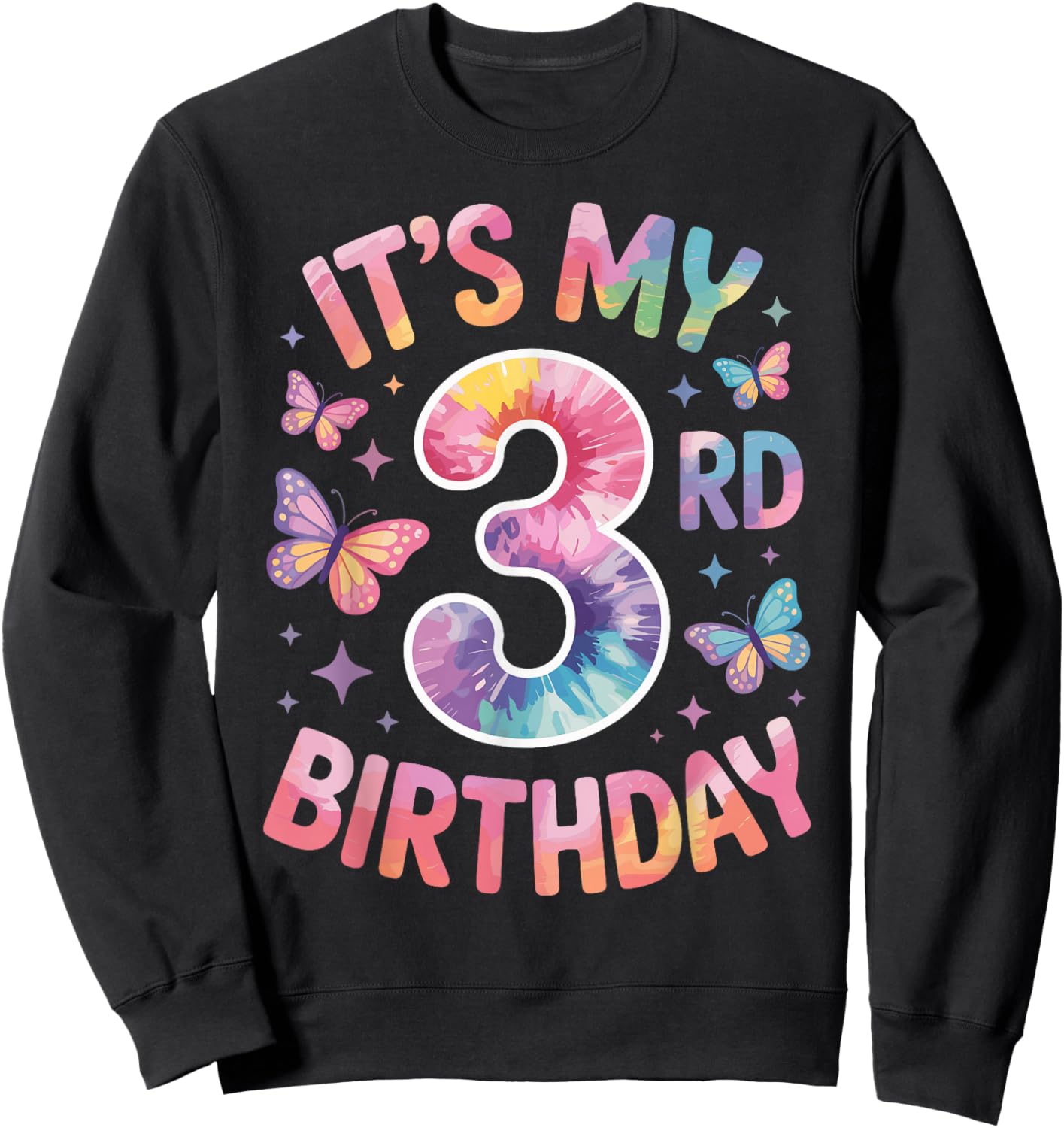 It's My 3rd Birthday - Tie Dye Butterfly Design Sweatshirt - Sweatshirt | Black