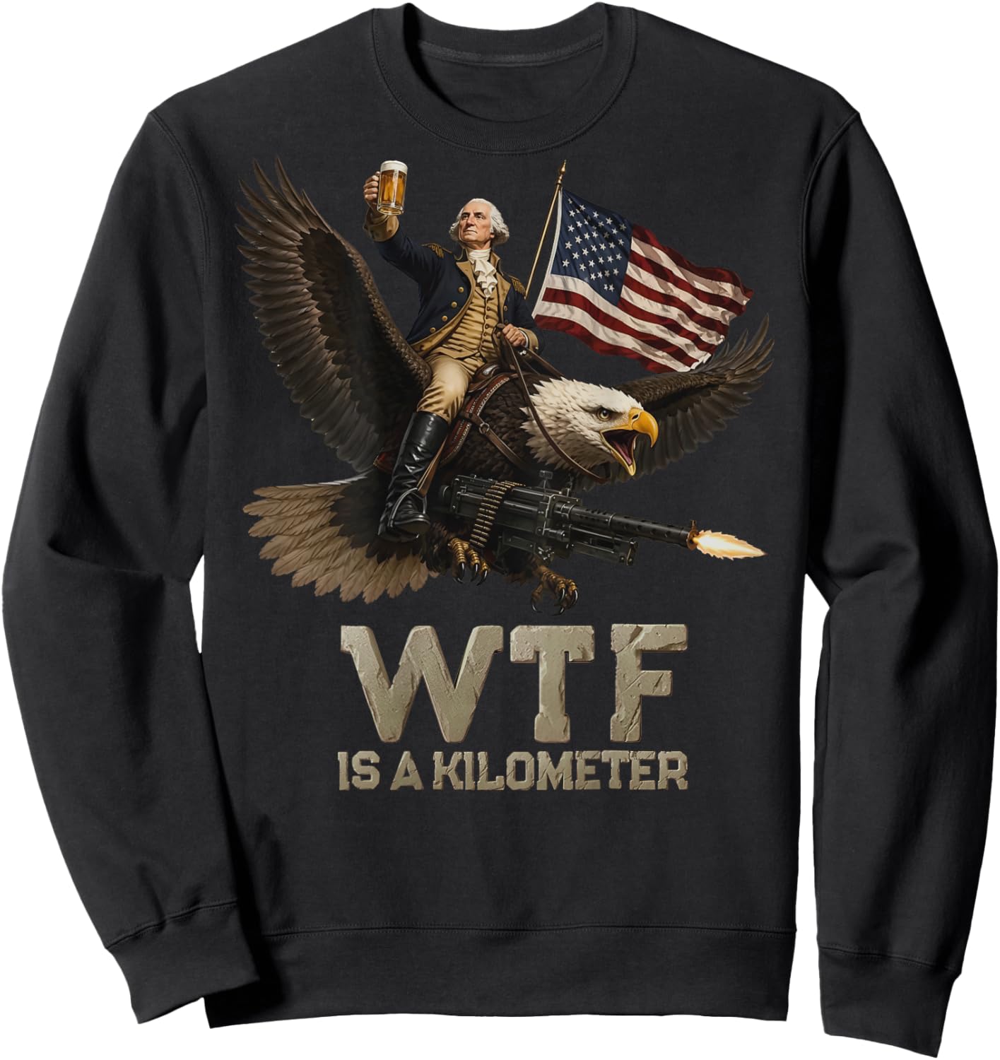 (ON Back) 4th of July WTF is Kilometer Vintage USA Patriotic Sweatshirt - Sweatshirt | Black