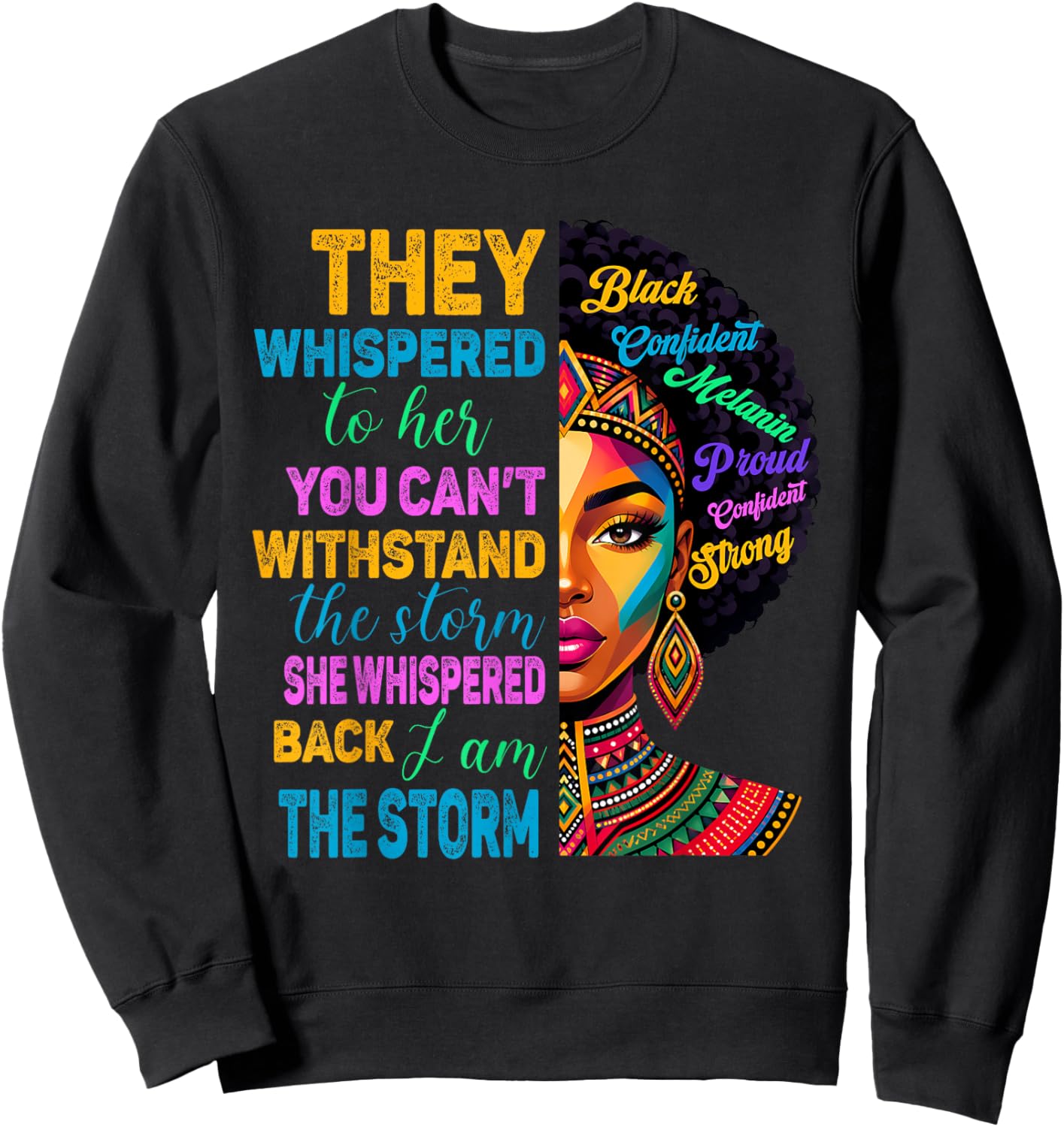 Juneteenth 1865 Storm African American Afro Black Women Girl Sweatshirt - Sweatshirt | Black
