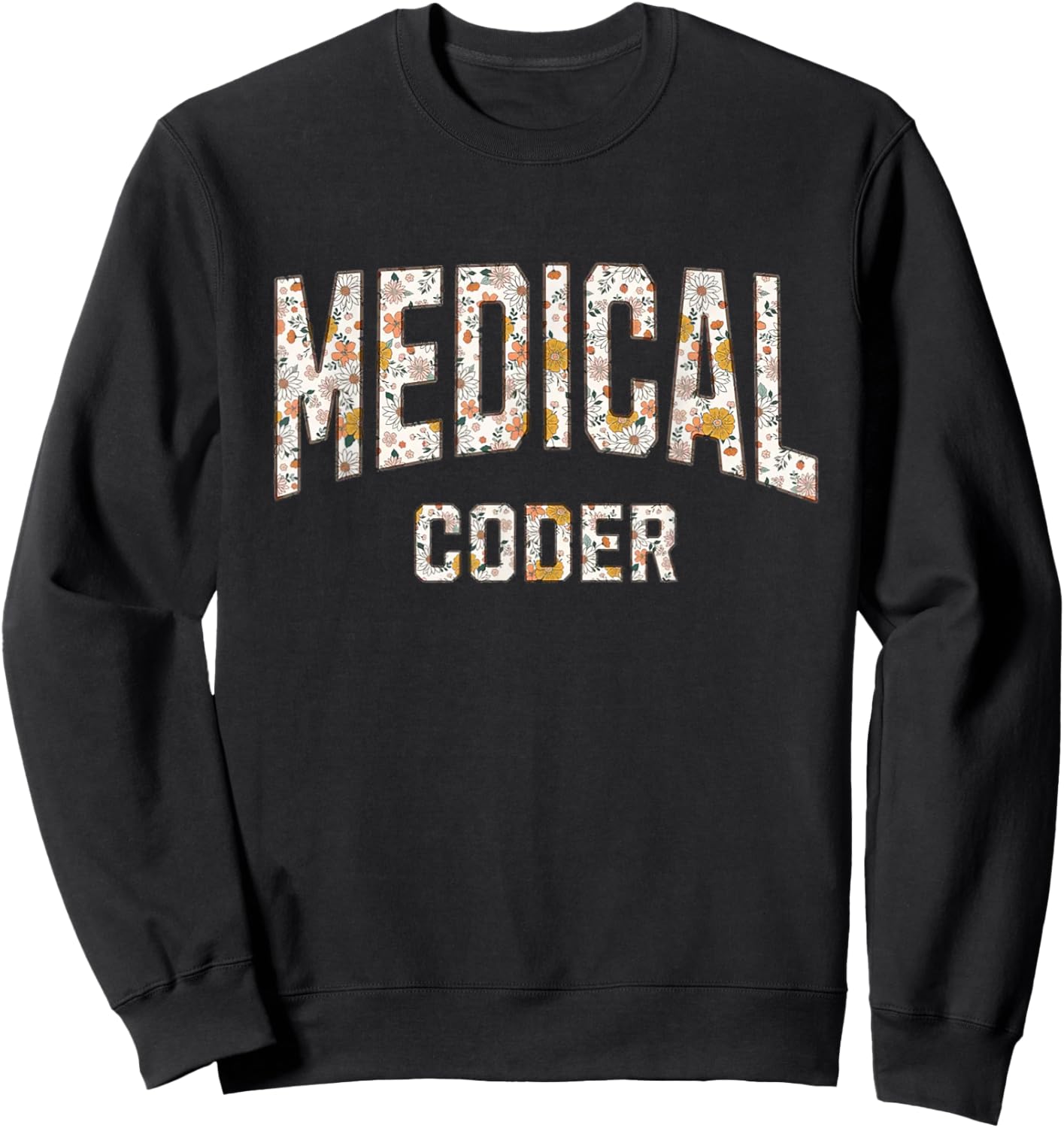 Medical Coder Shirt Gift Medical Coding Department, Medi Sweatshirt - Sweatshirt | Black