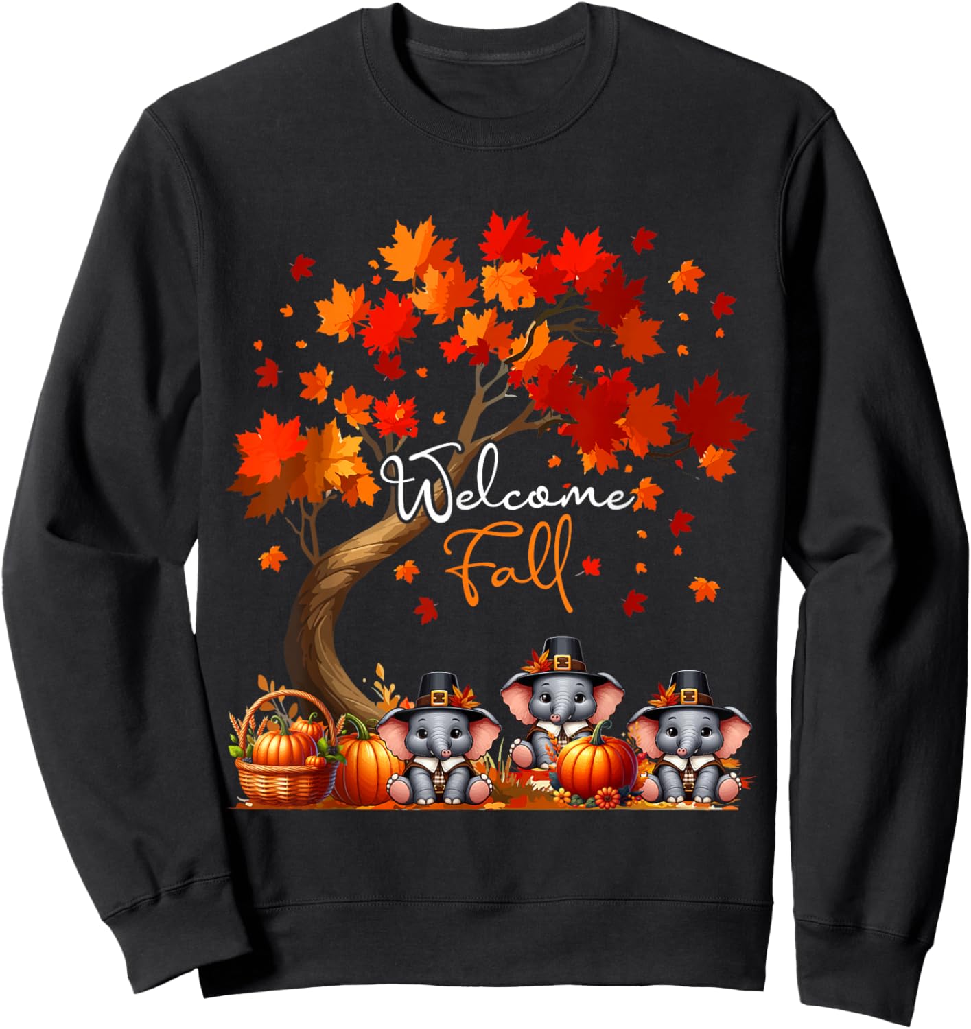 Welcome Costume Fall Three Thanksgiving Elephants Lover Sweatshirt - Sweatshirt | Black