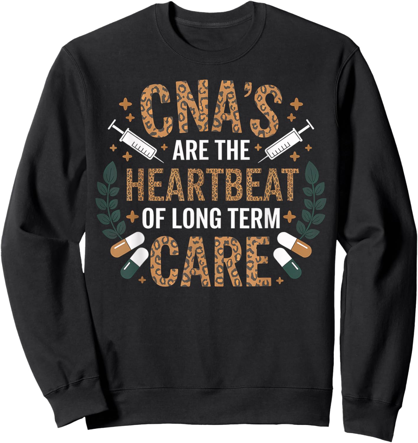 CNA Heartbeat Long Term Care Nurse Appreciation Gift Sweatshirt - Sweatshirt | Black