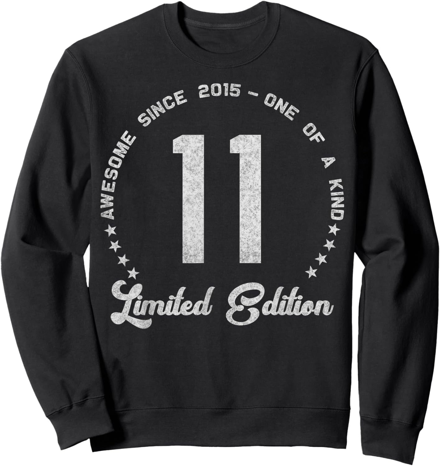 11 Year Old Gifts Vintage 2015 Limited Edition 11th Birthday Sweatshirt - Sweatshirt | Black