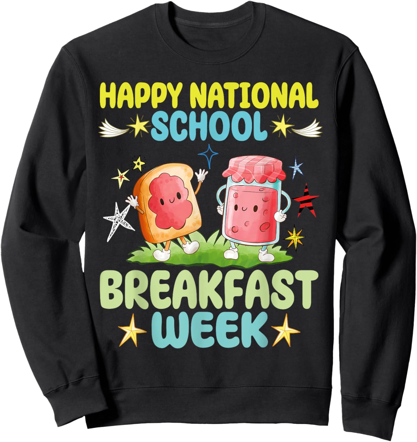 Happy National School Breakfast Week 2025 Fun Design Sweatshirt - Sweatshirt | Black