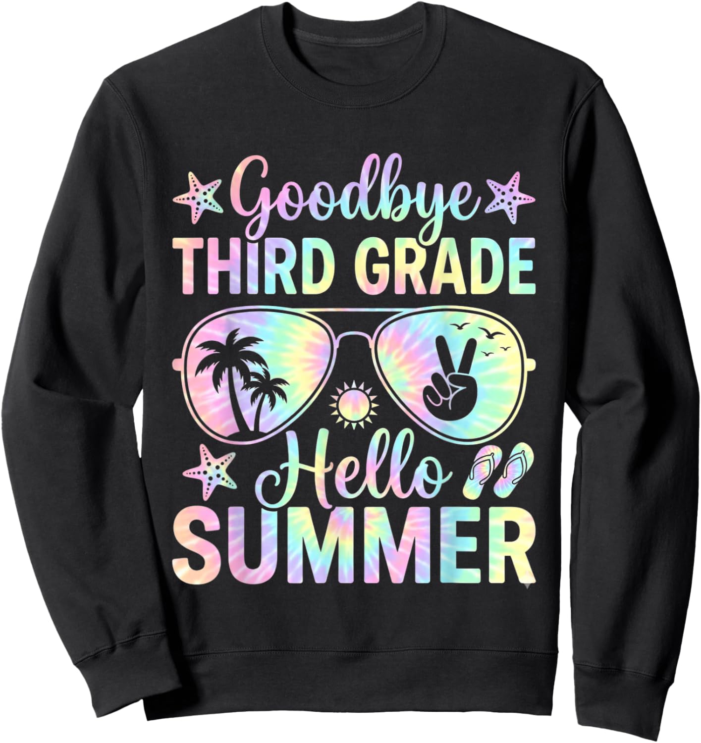 Goodbye 3rd Grade Hello Summer Third Grade Last Day School Sweatshirt - Sweatshirt | Black