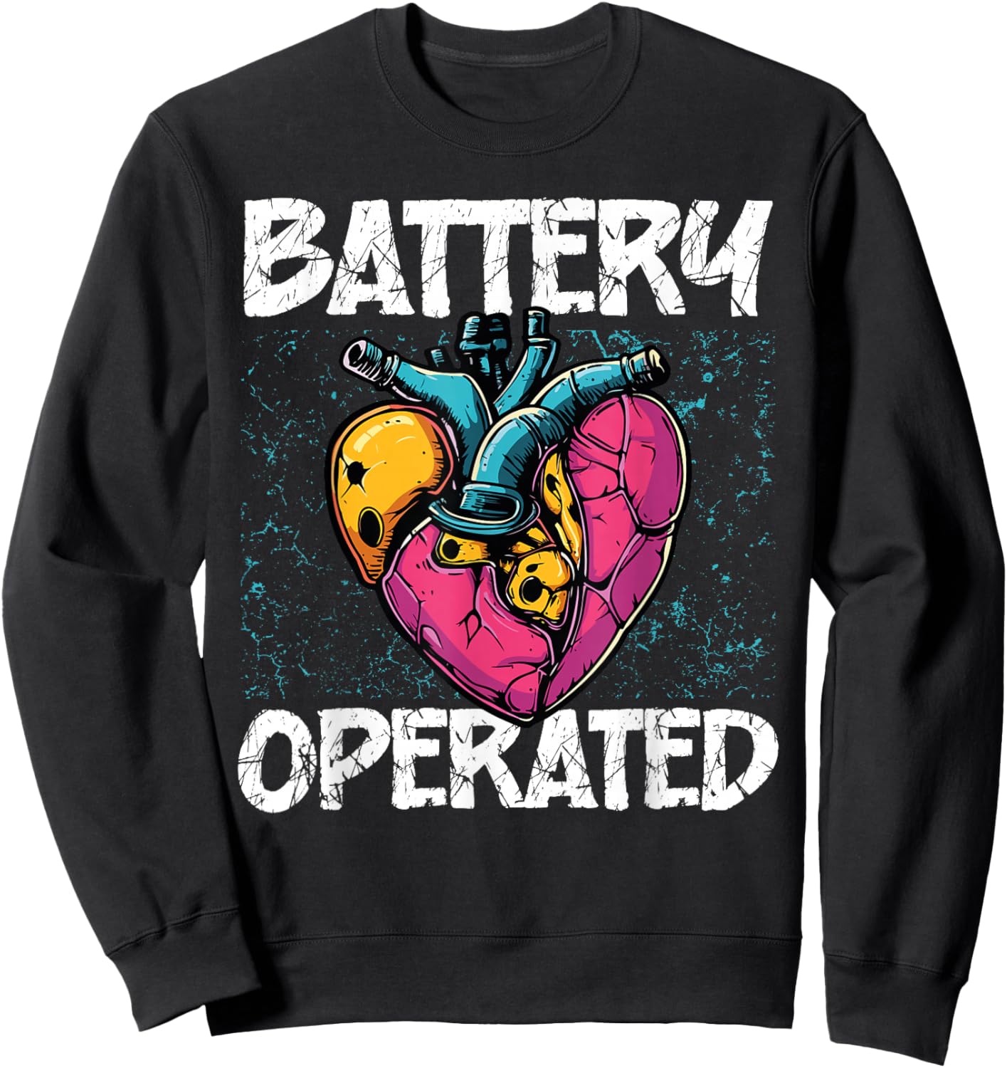 Battery Operated Heart Pace Maker Heart Attack Survivor Sweatshirt - Sweatshirt | Black