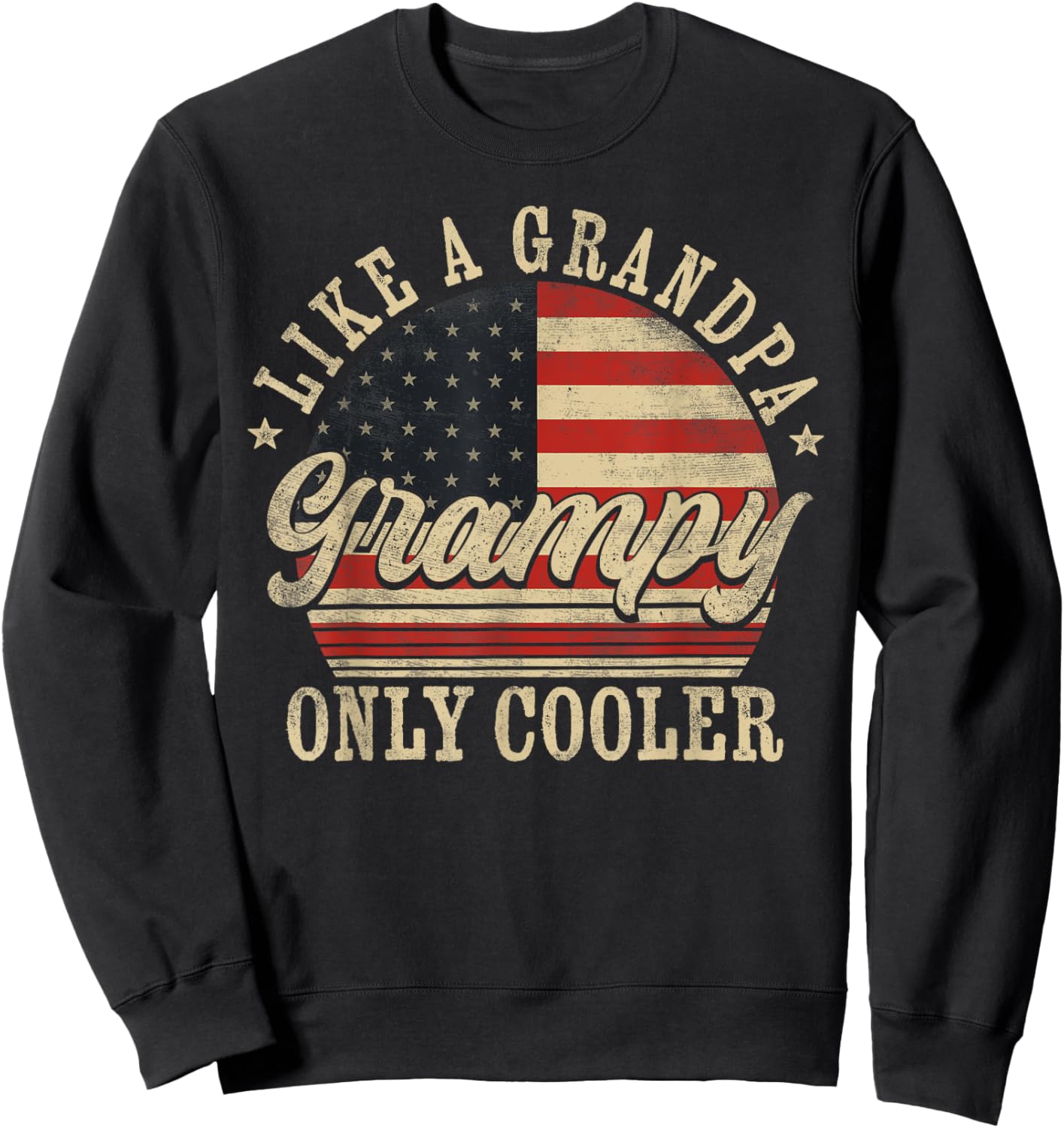 Grampy Like a Grandpa Only Cooler Grampy Father's Day Sweatshirt - Sweatshirt | Black