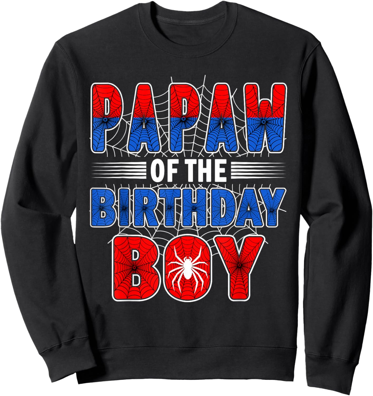 Papaw of The Birthday Boy Spider Web Birthday Party Sweatshirt - Sweatshirt | Black