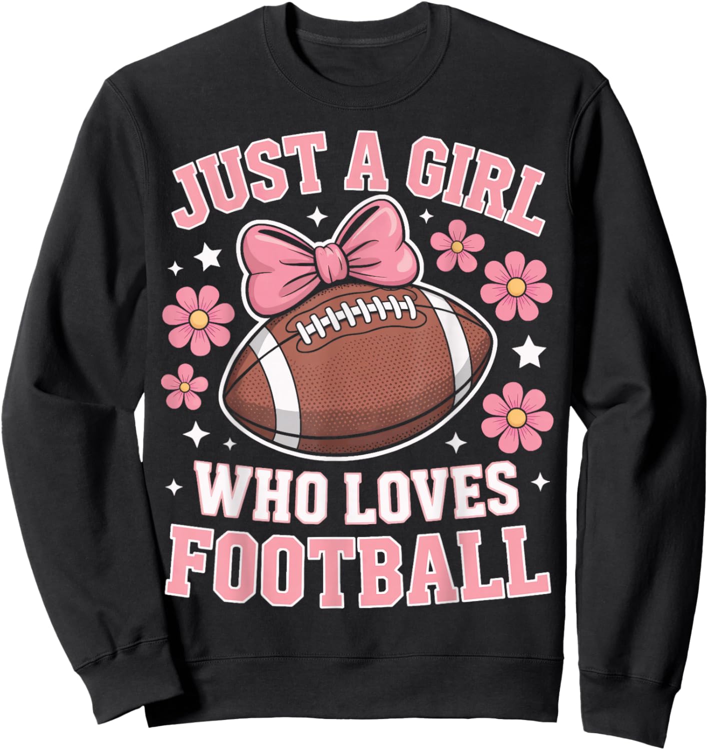 Sports Fan Just A Girl Who Loves Football Day Sweatshirt - Sweatshirt | Black