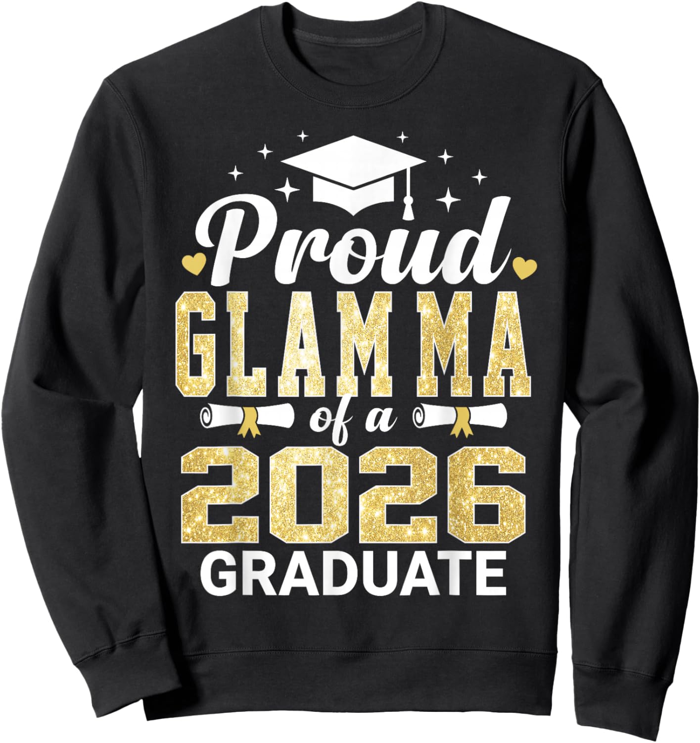 Proud Glam-ma of A 2026 Graduate Class of Graduation Sweatshirt - Sweatshirt | Black