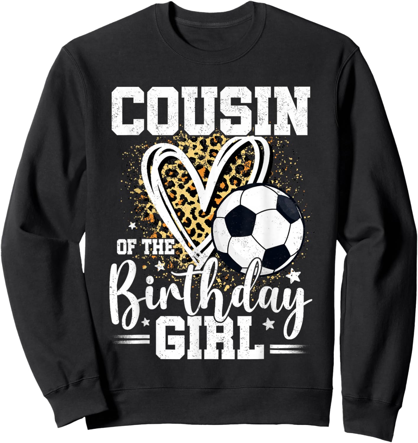 Cousin of The Birthday Girl Soccer Cousin Leopard Heart Sweatshirt - Sweatshirt | Black