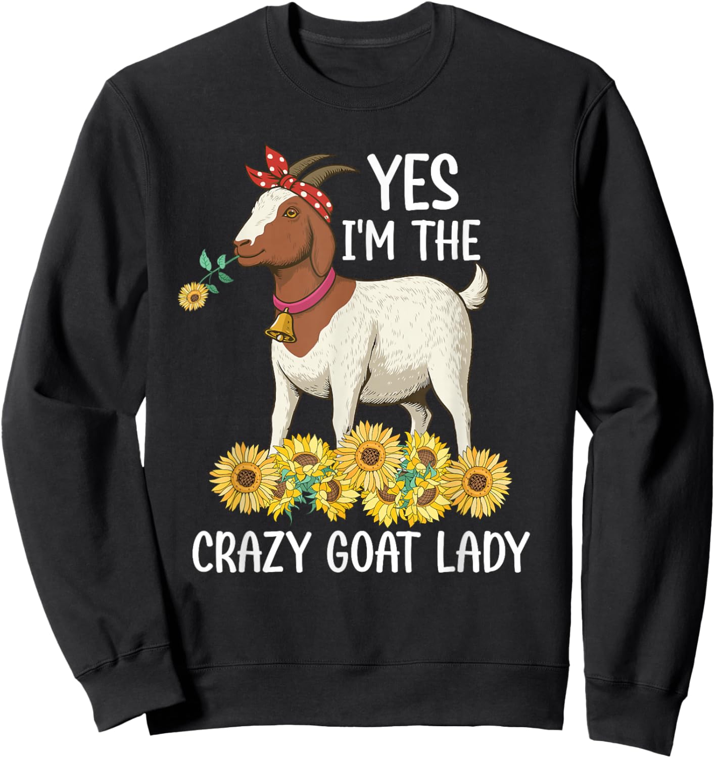 Crazy Goat Lady Funny Goat Mom Goat Owner Goat Farmer Sweatshirt - Sweatshirt | Black