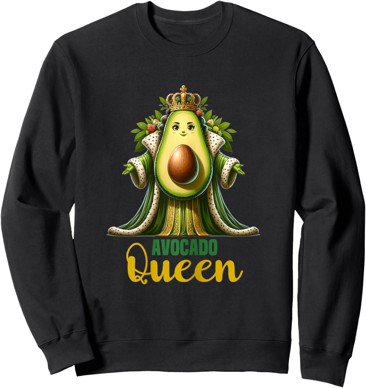 Avocado Queen Funny Vegan For Girls Women Cool Avocados Sweatshirt - Sweatshirt | Black