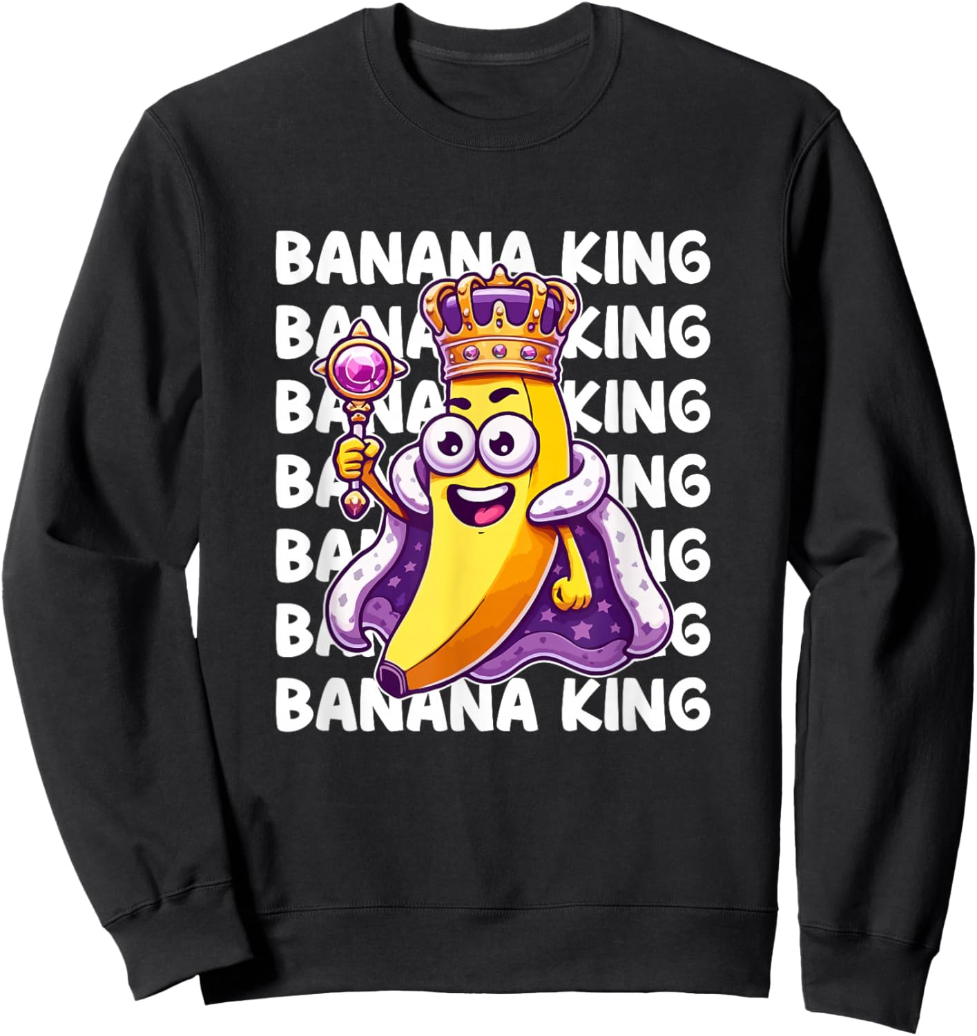 Banana Fruit Yellow King Men Women Kids Cute Cool Banana Sweatshirt - Sweatshirt | Black