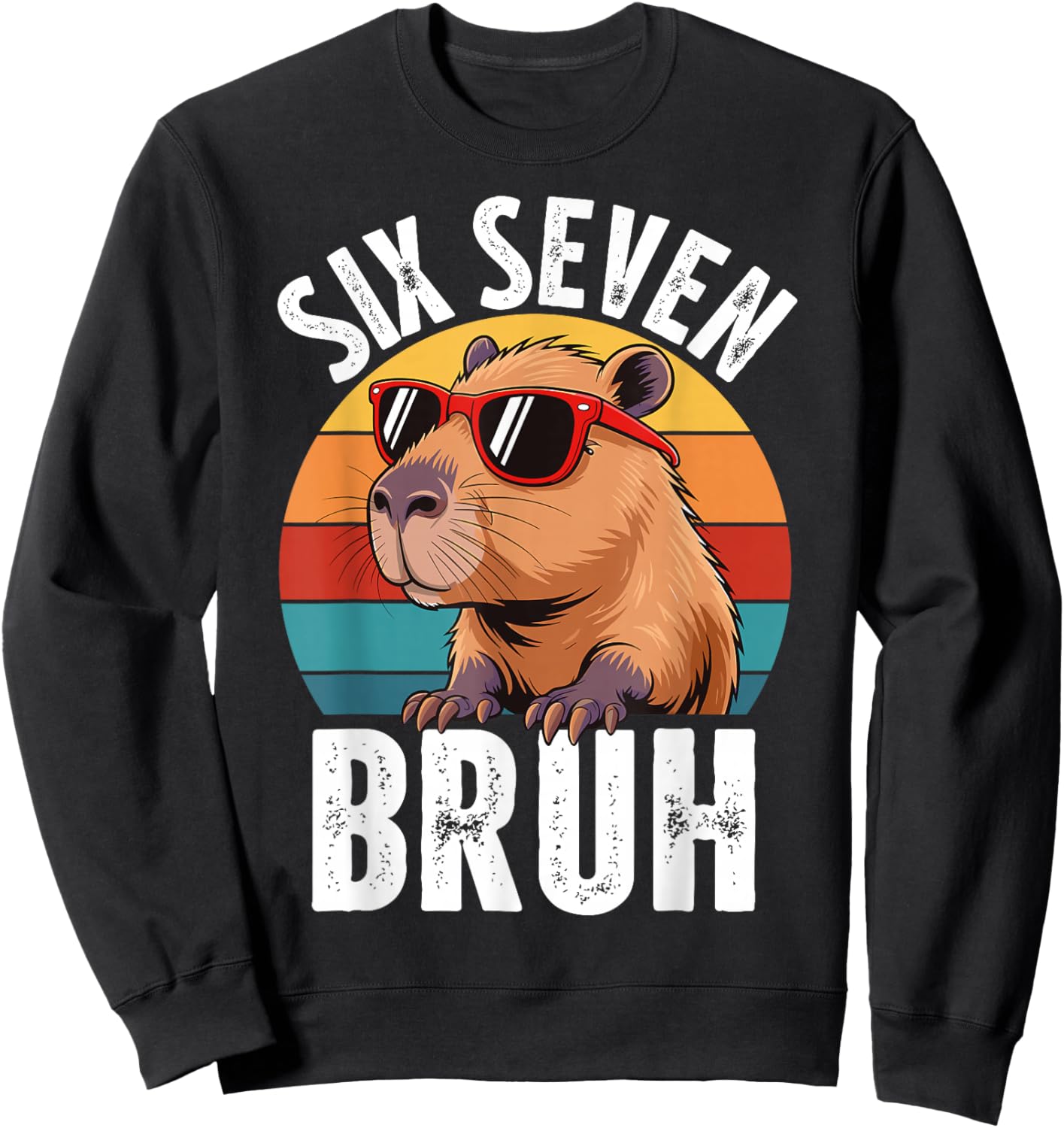 Six Seven Bruh 67 Meme Funny Cute Capybara for Kids Boys Sweatshirt - Sweatshirt | Black