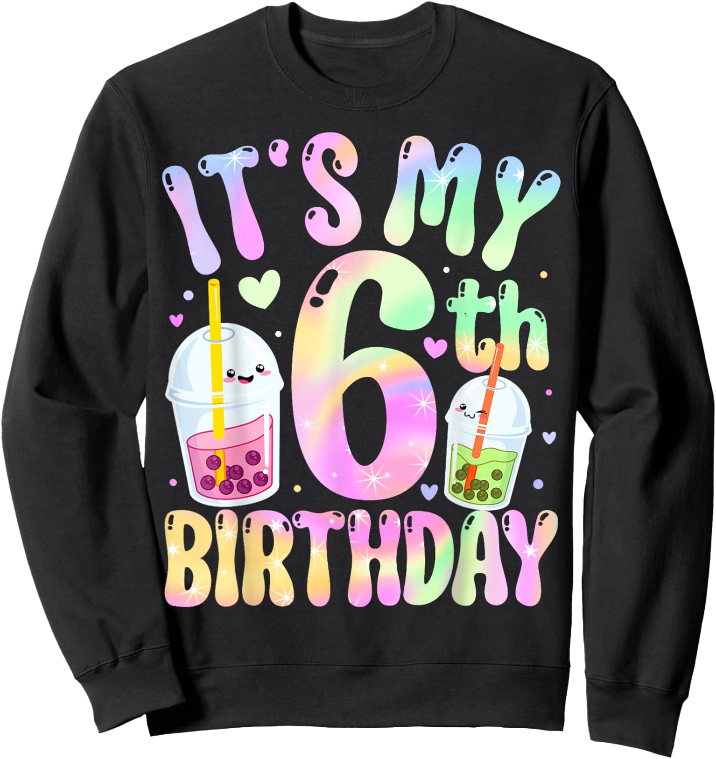 It's My 6th Birthday Bubble Boba Tea Party 6 Year Old Girl Sweatshirt - Sweatshirt | Black