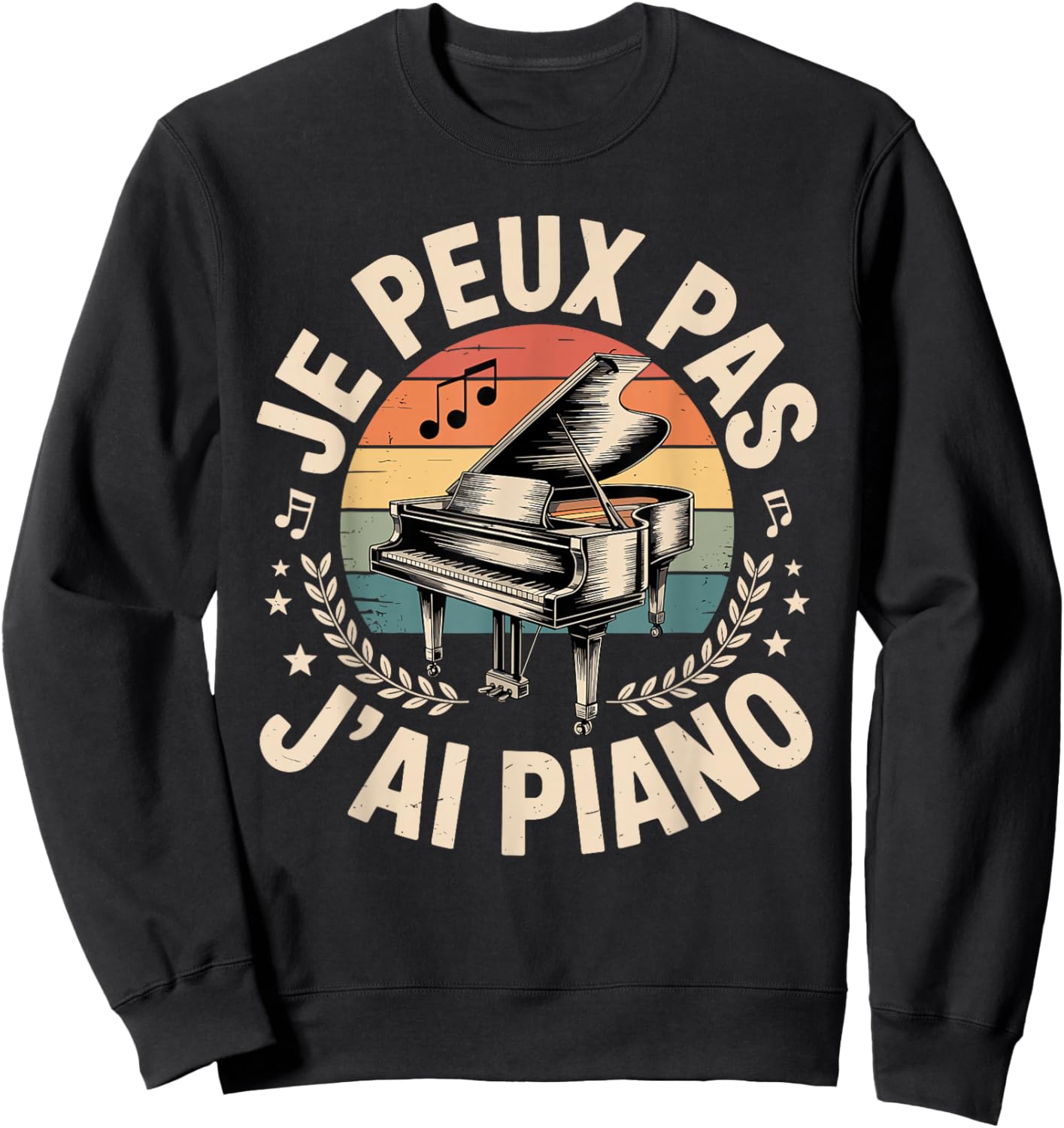 Je Peux Pas J'Ai Piano Love Melody Notes Sweatshirt - Sweatshirt | Black