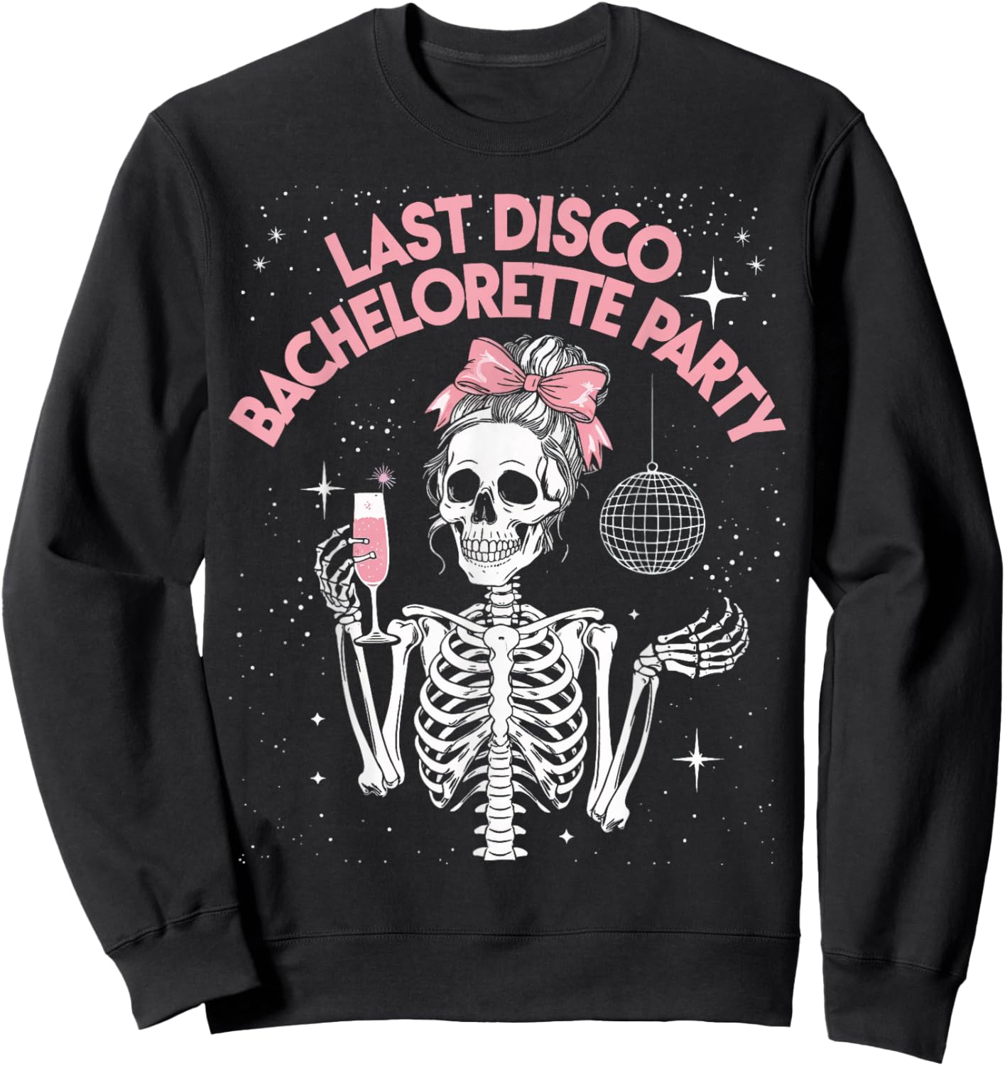 Last Disco Bachelorette Party Sweatshirt - Sweatshirt | Black
