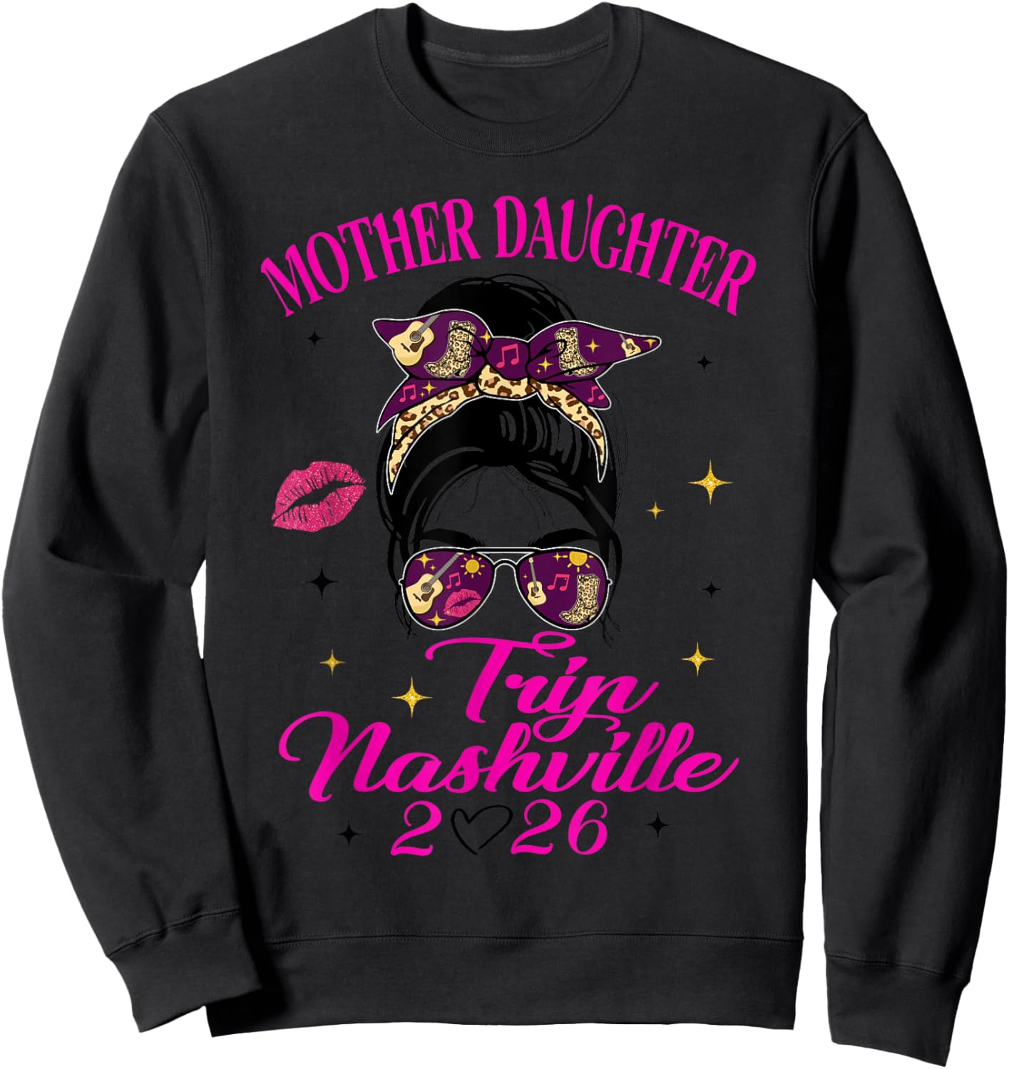 Mother Daughter Trip Nashville 2026 Girls Vacay Weekend Sweatshirt - Sweatshirt | Black