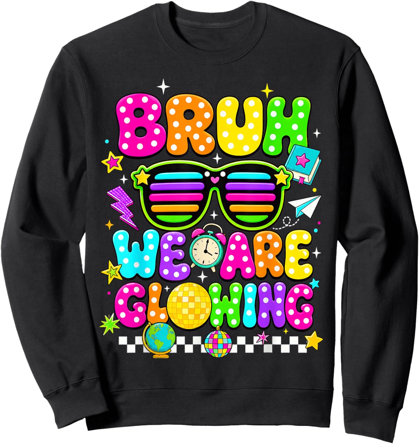 Bruh We are Glowing in My Glowing Era Hello Summer Sweatshirt - Sweatshirt | Black