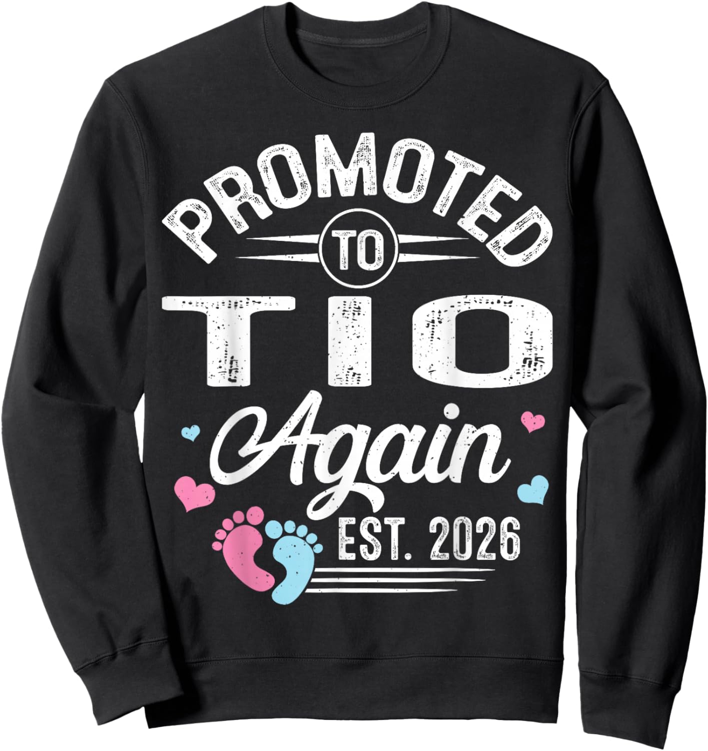 Promoted to TIO Again Est 2026 Baby Gender Reveal Sweatshirt - Sweatshirt | Black