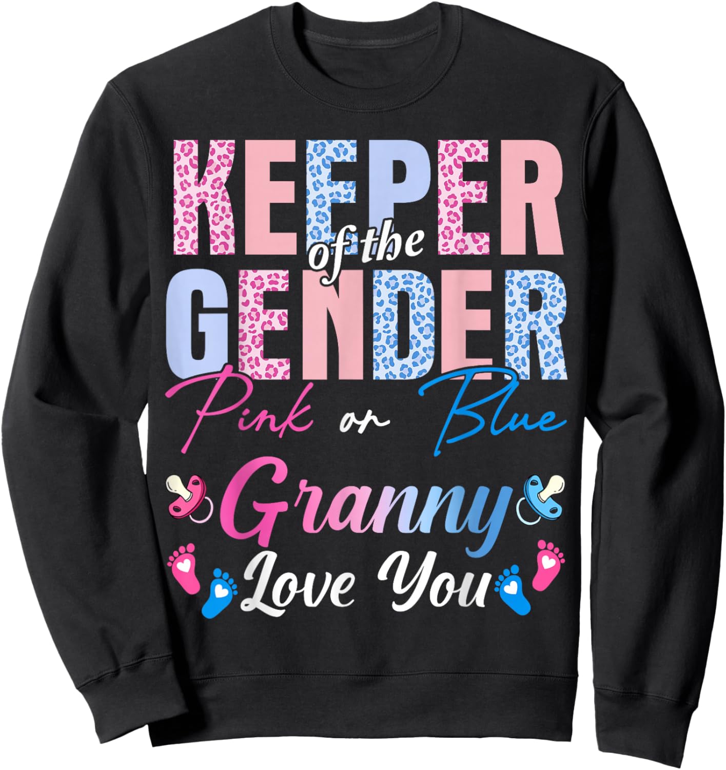 Pink Or Blue Granny Loves You Baby Gender Reveal Party Sweatshirt - Sweatshirt | Black
