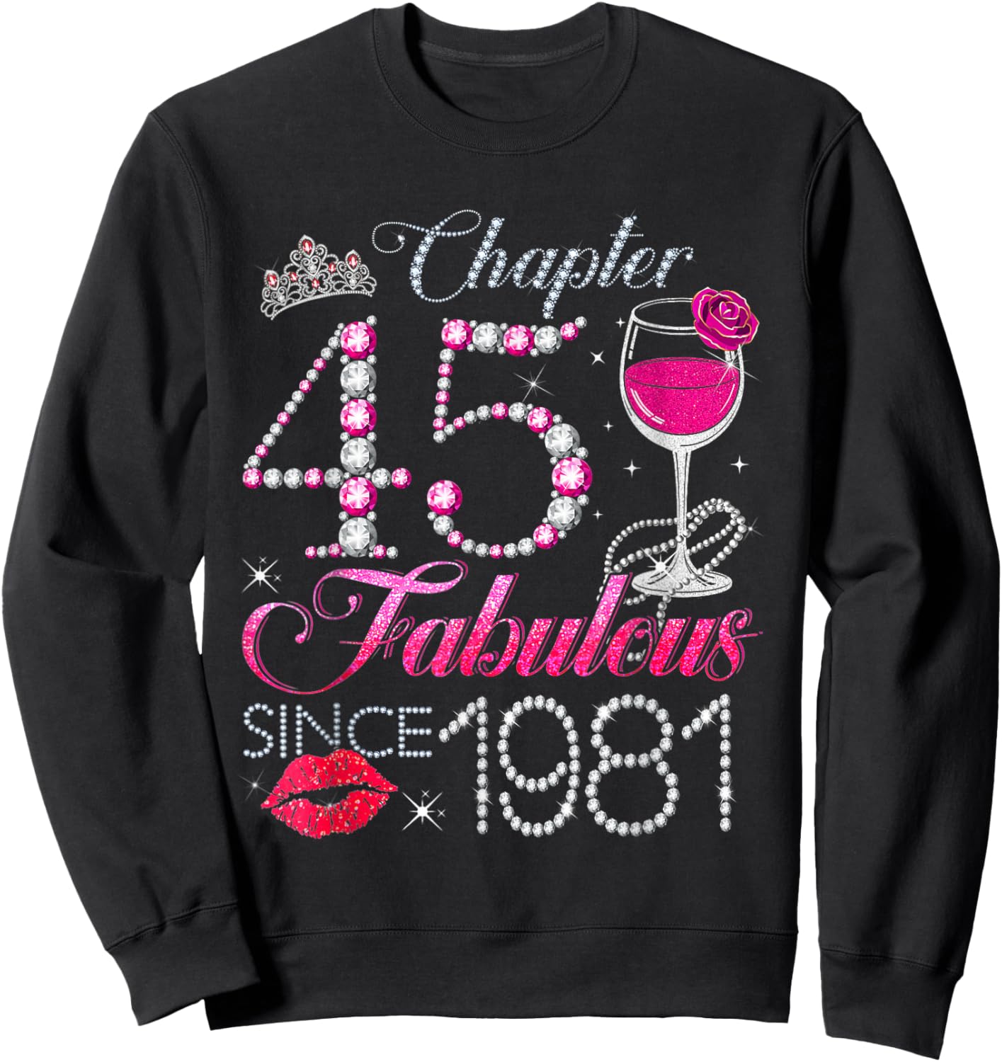 Chapter 45 Fabulous Since 1981 45th Birthday Queen Diamond Sweatshirt - Sweatshirt | Black