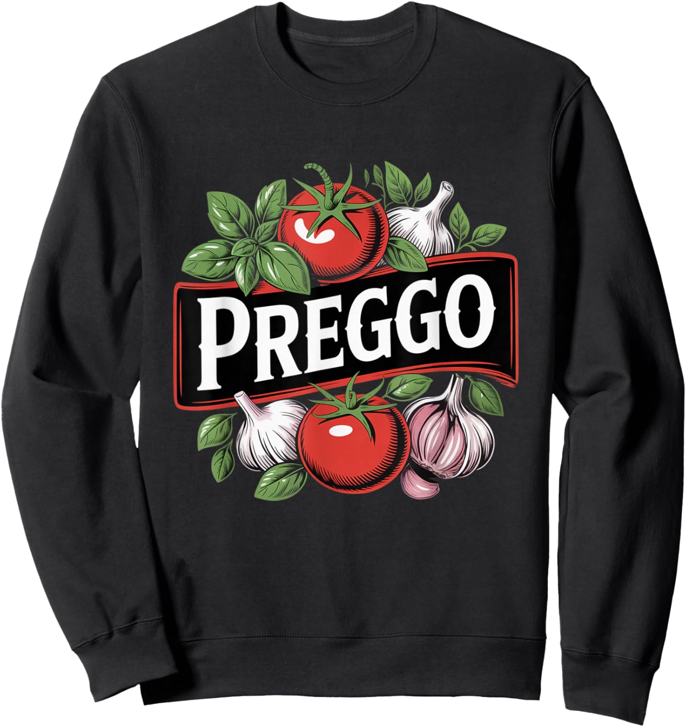 Pregnancy Announcement Prego Pasta Sauce Funny Preggo Sweatshirt - Sweatshirt | Black