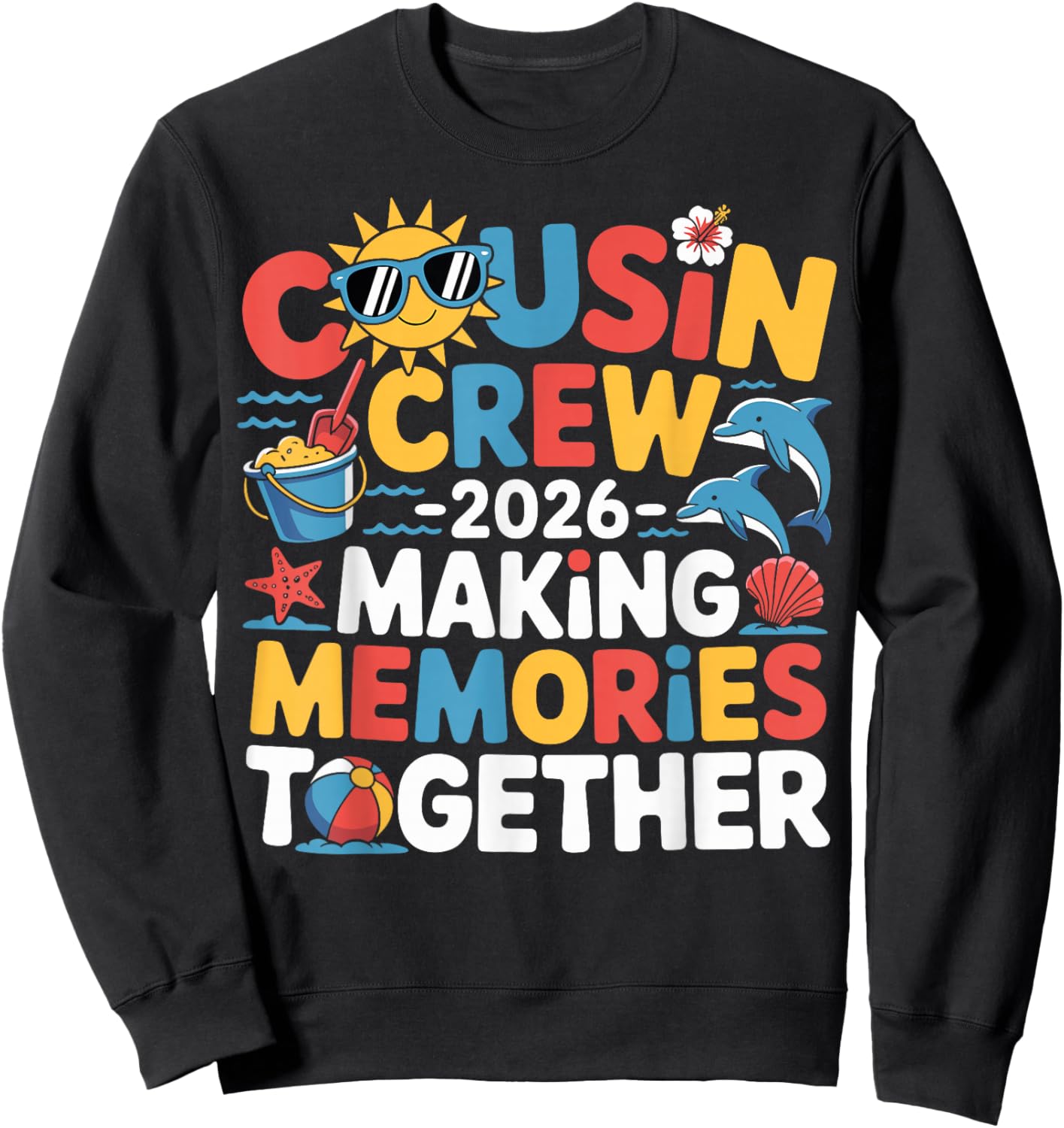 Cousin Crew 2026 Making Memories Summer Family Vacation Kids Sweatshirt - Sweatshirt | Black