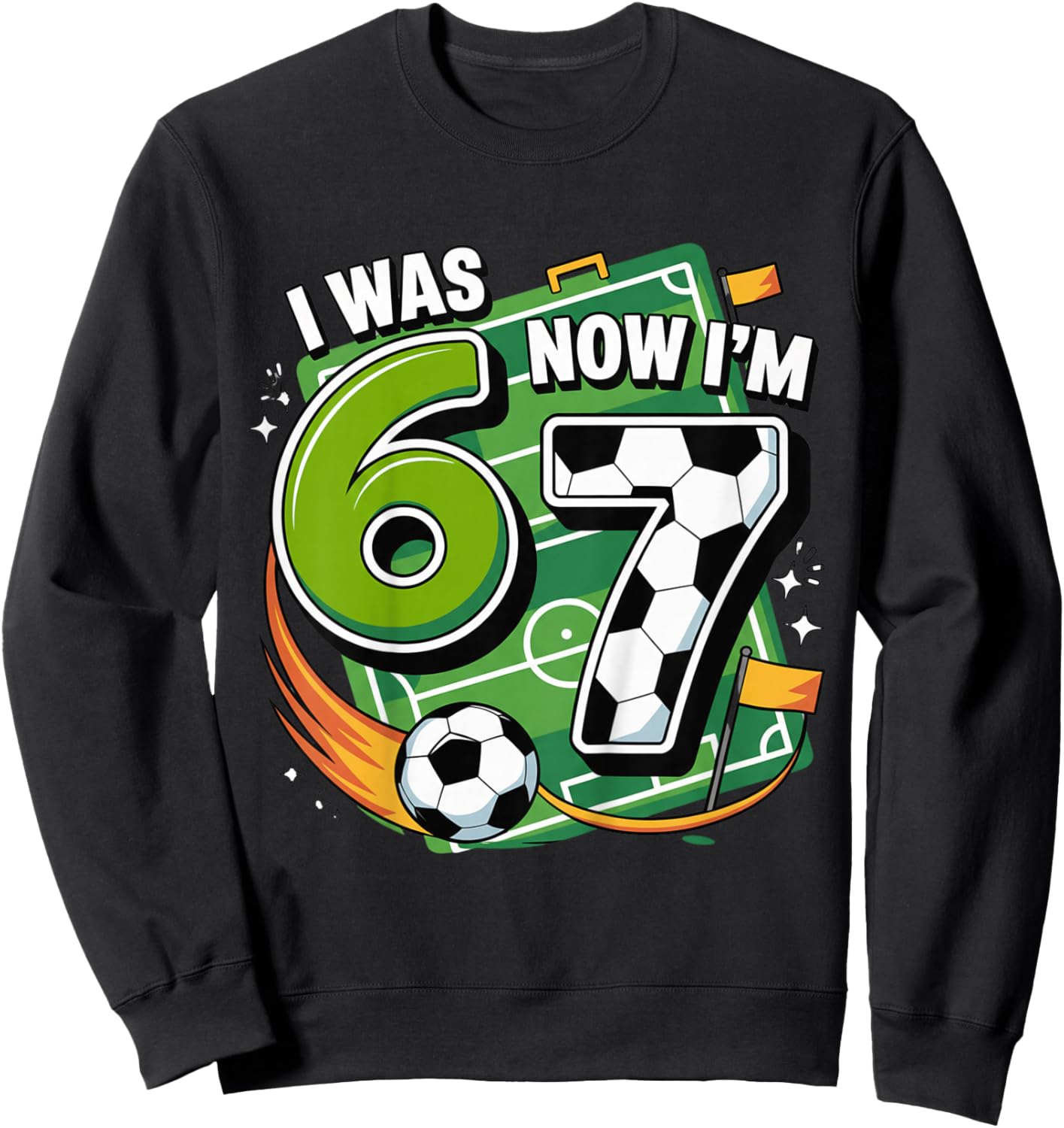 I was 6 Now Im 7 Soccer Football 7th Birthday Boy Kids Sweatshirt - Sweatshirt | Black