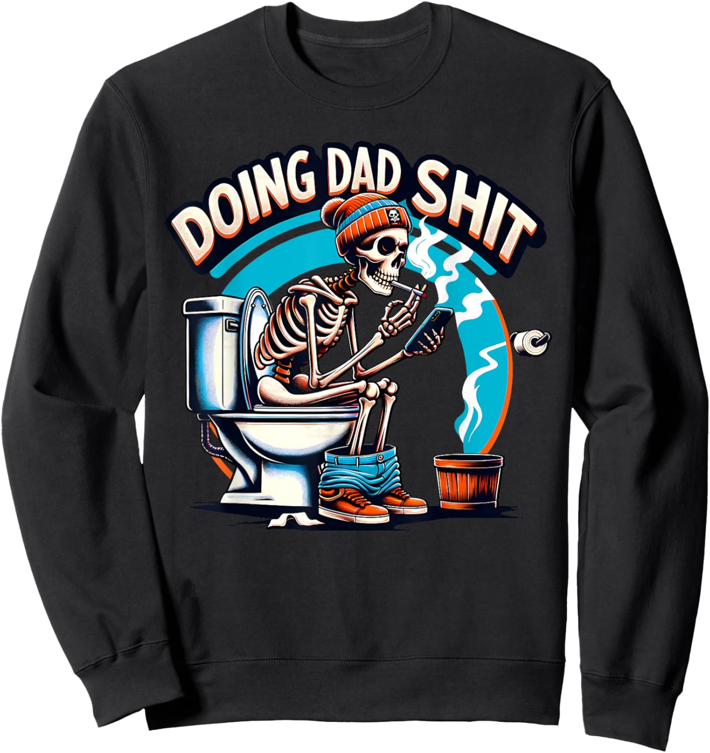Doing Dad Shit Step Dad Skeleton Dad Joke Happy Father's Day Sweatshirt - Sweatshirt | Black