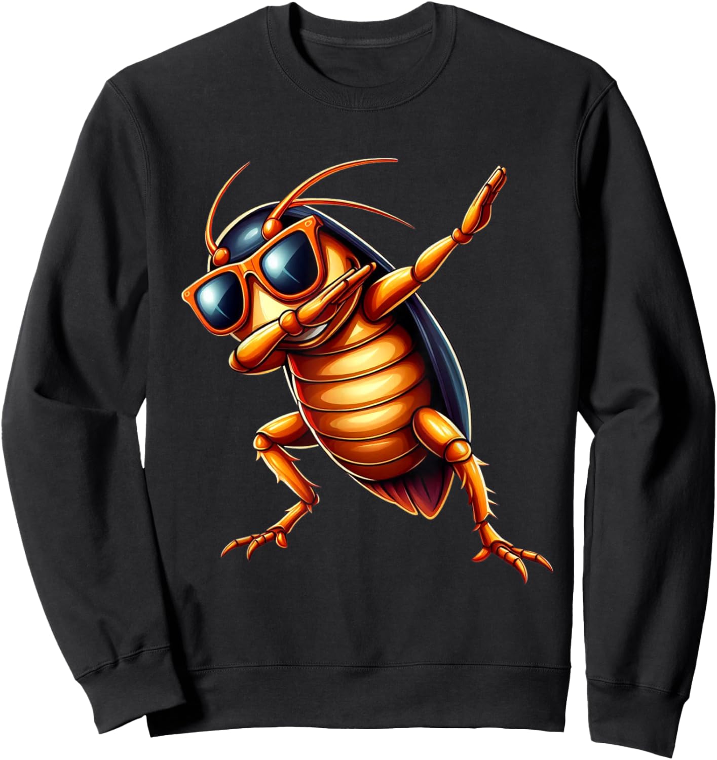 Dabbing Cockroach, Sunglasses Cockroach Animal, Fun Cartoon Sweatshirt - Sweatshirt | Black