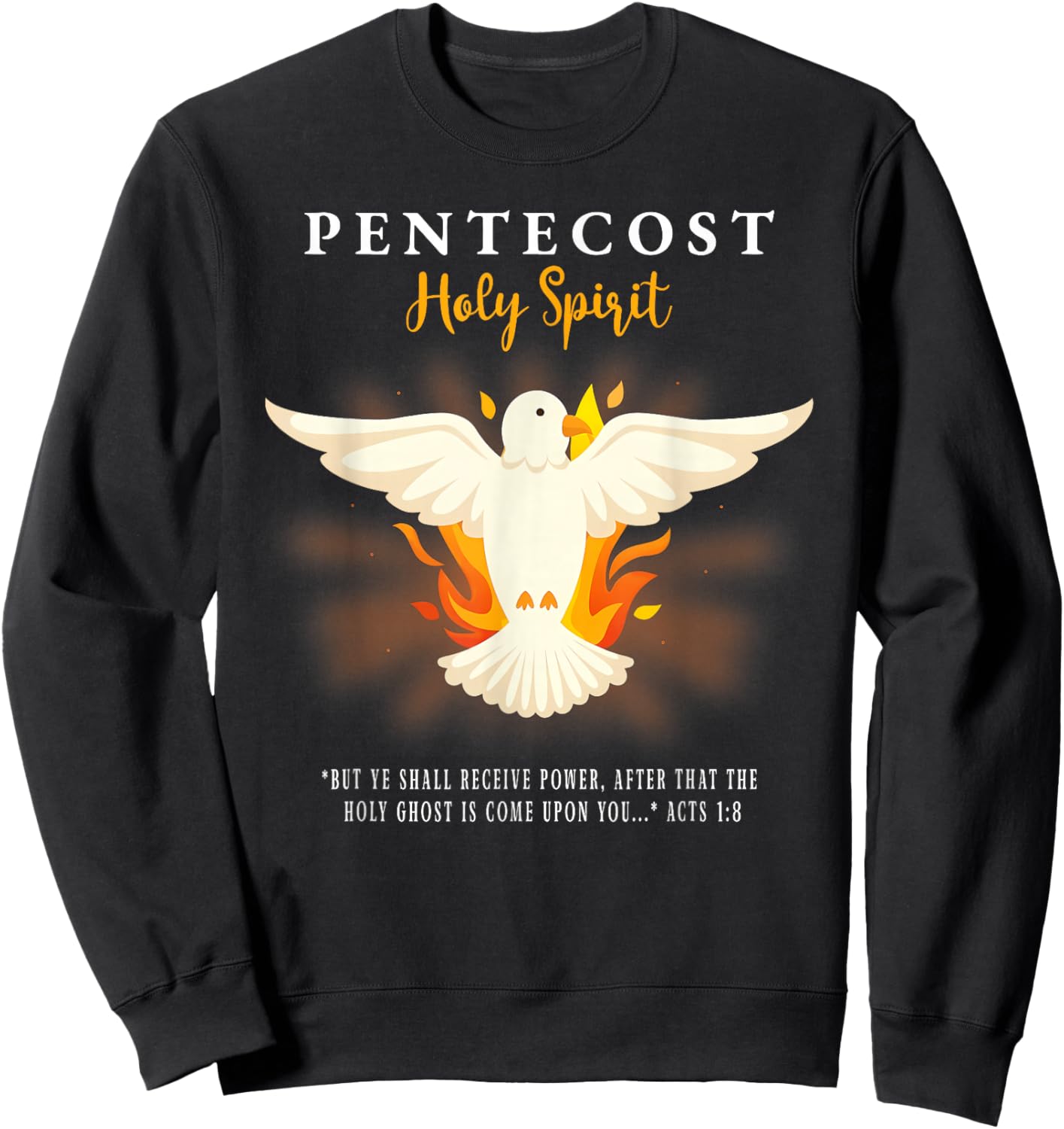 Pentecost Doves Fire Flame Holy Spirit Christian Bible Verse Sweatshirt - Sweatshirt | Black