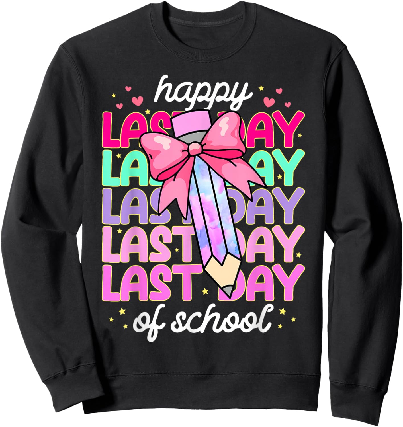 Last Day of School Shirt Coquette Bow School Graduation Sweatshirt - Sweatshirt | Black