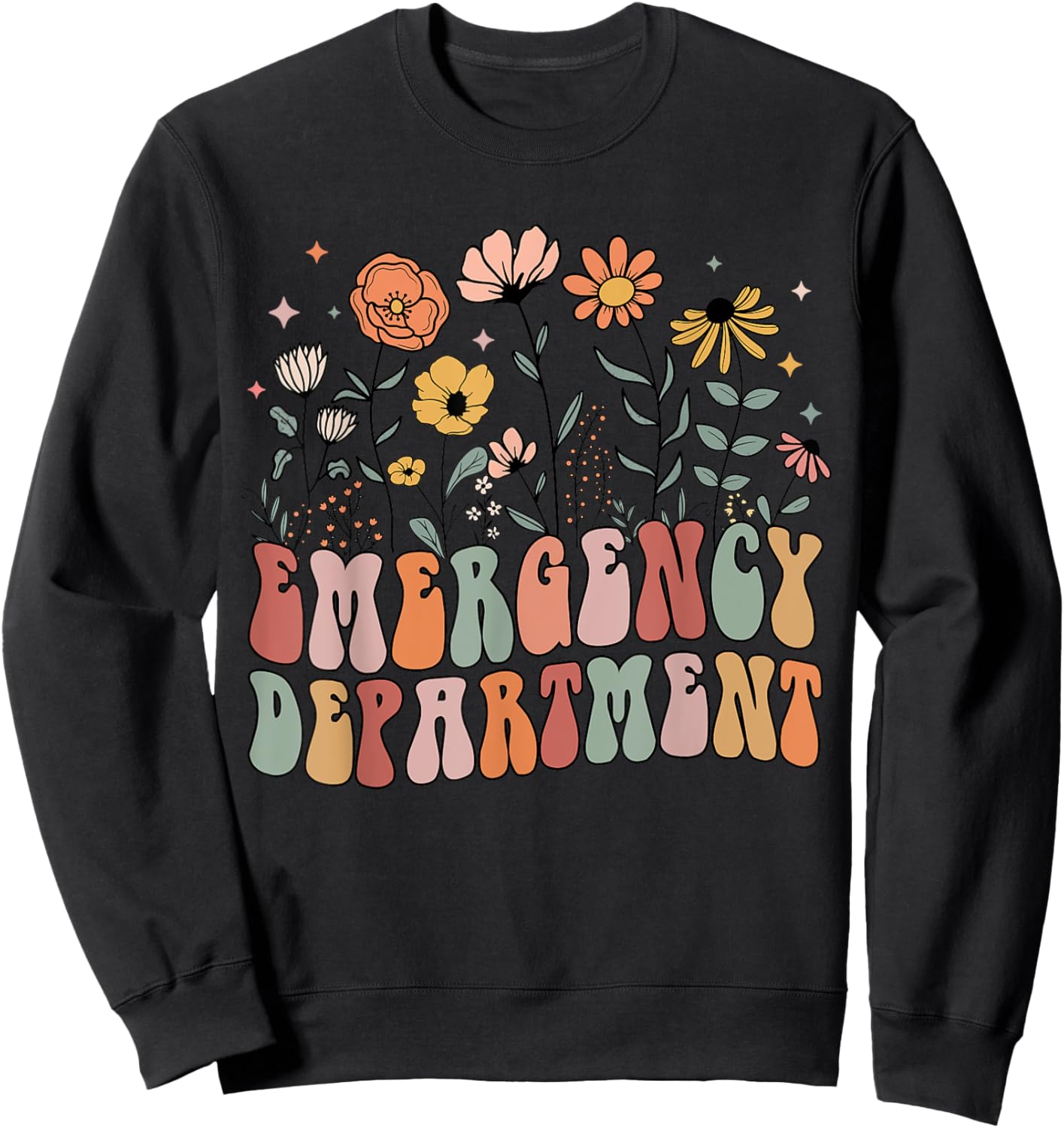 Emergency Department Room ED ER Nurse Tech Floral Sweatshirt - Sweatshirt | Black