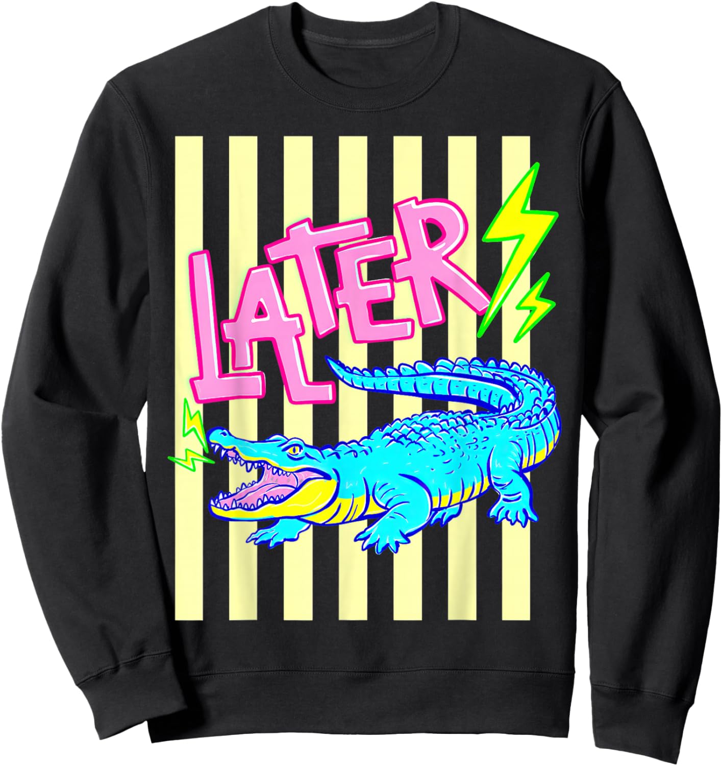 (2 Sides) Later Gator After While Crocodile Alligator Sweatshirt - Sweatshirt | Black