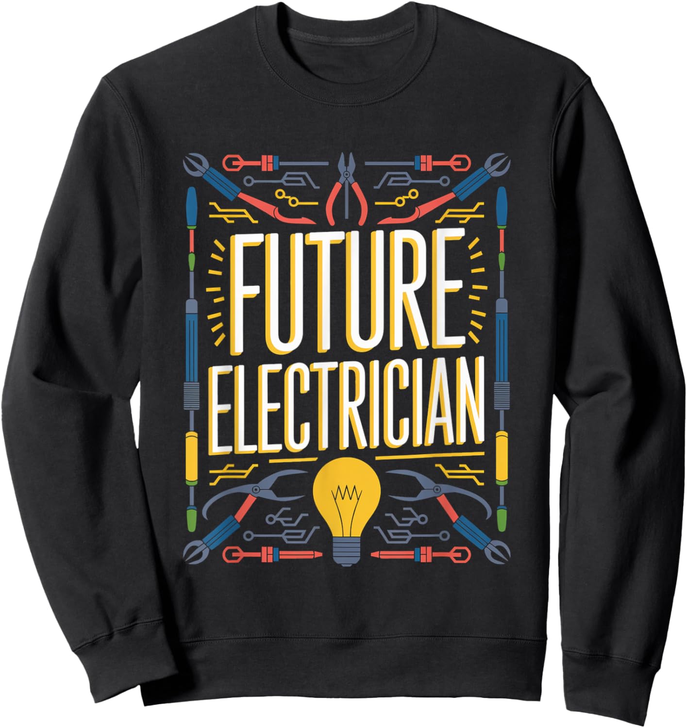 Future Electrician Graduation School Kids Toddler Women Men Sweatshirt - Sweatshirt | Black