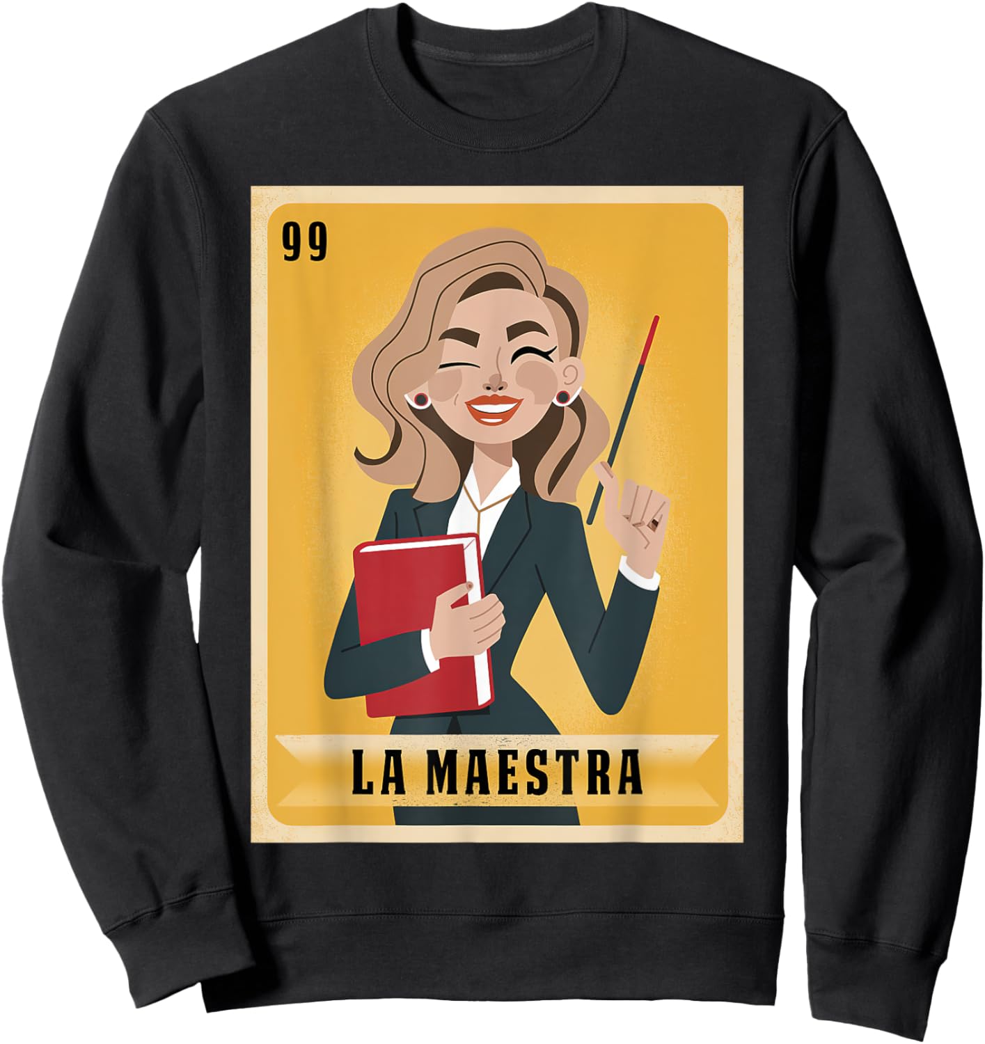 La Maestra Mexican Bingo Card Teacher Lottery Card Sweatshirt - Sweatshirt | Black