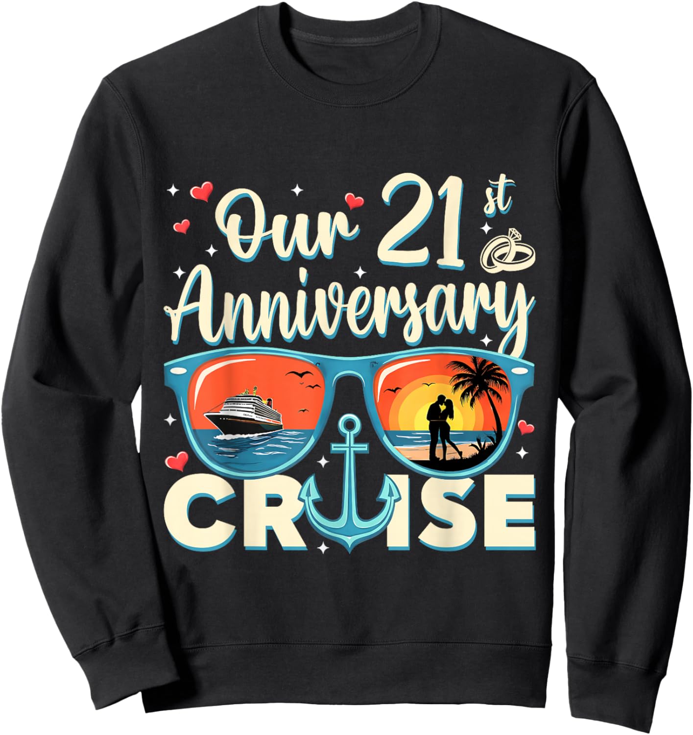 Our 21st Wedding Anniversary Cruise Vacation Couple Matching Sweatshirt - Sweatshirt | Black