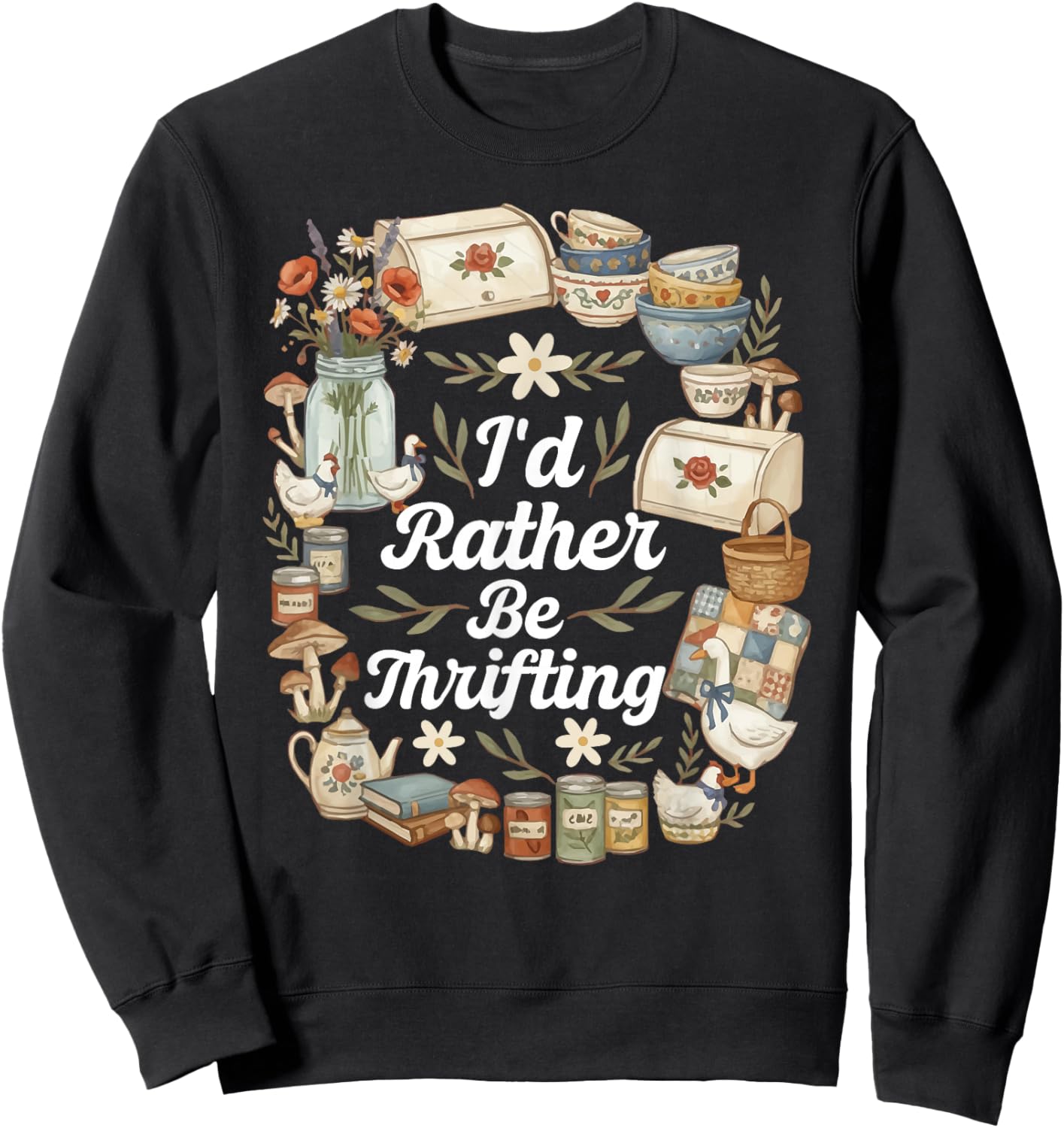 Thrifting Thrift Funny Thrifter Thrift Store Sweatshirt - Sweatshirt | Black