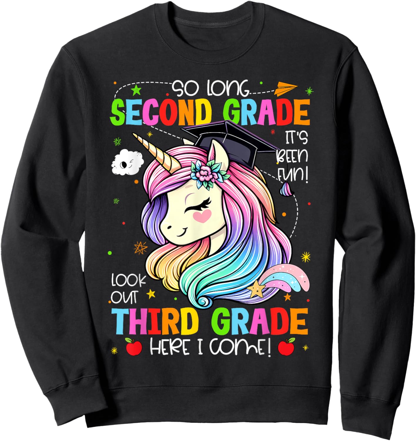 So Long 2nd Grade It's Been Fun Look Out 3rd Grade Unicorn Sweatshirt - Sweatshirt | Black